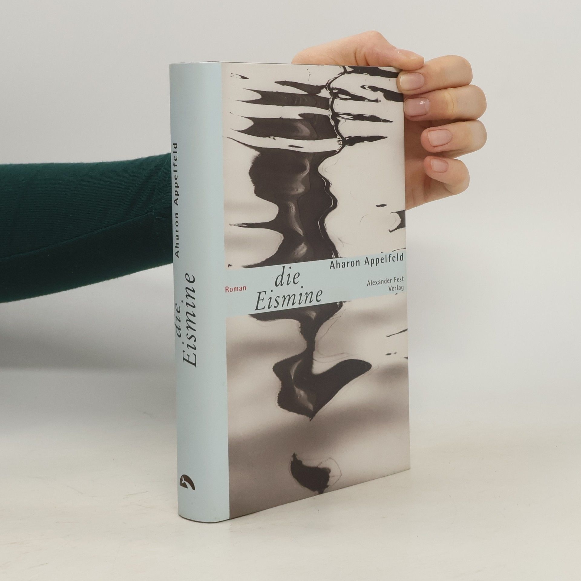 Aharon Appelfeld Die Eismine
