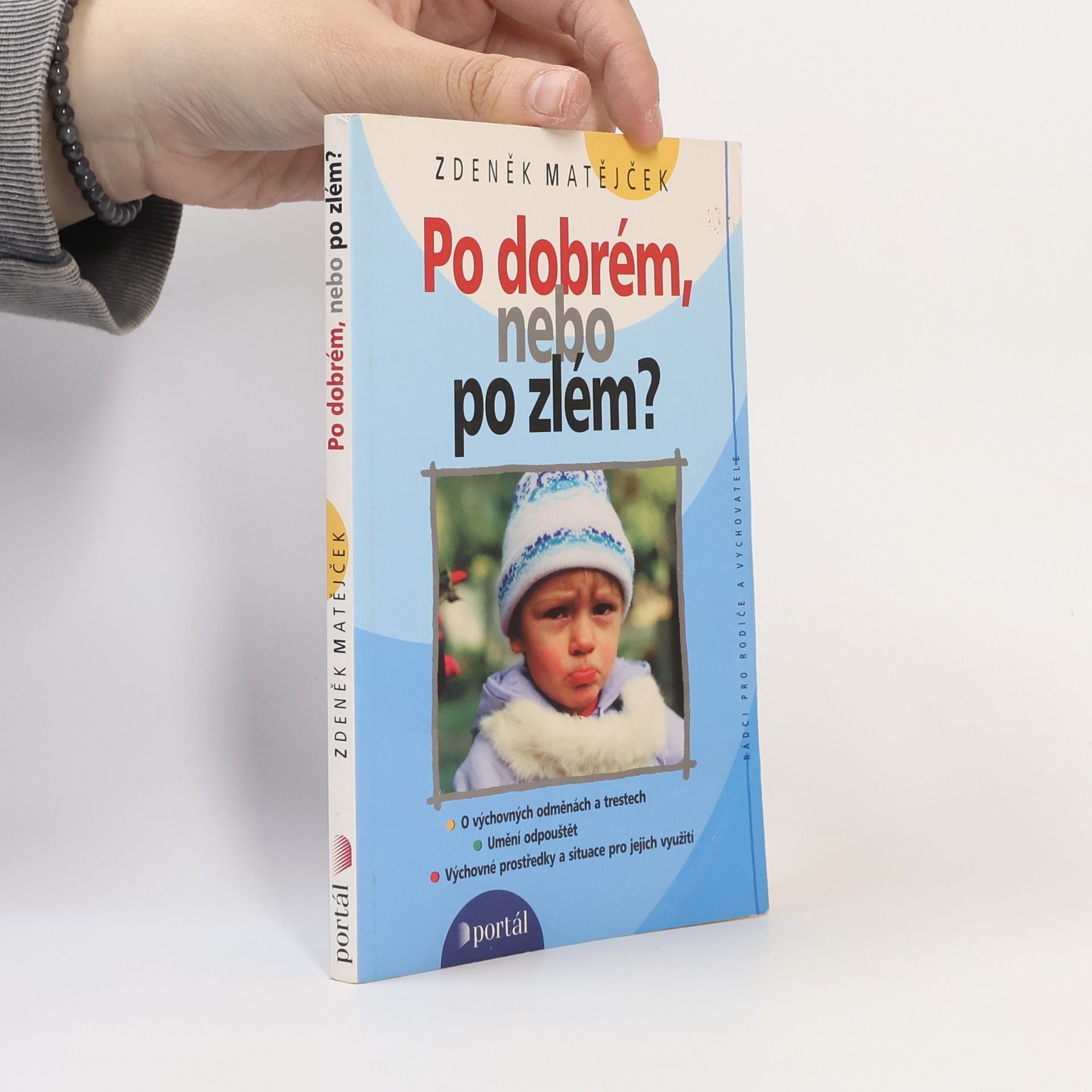 Zdeněk Matějček Po dobrém, nebo po zlém?