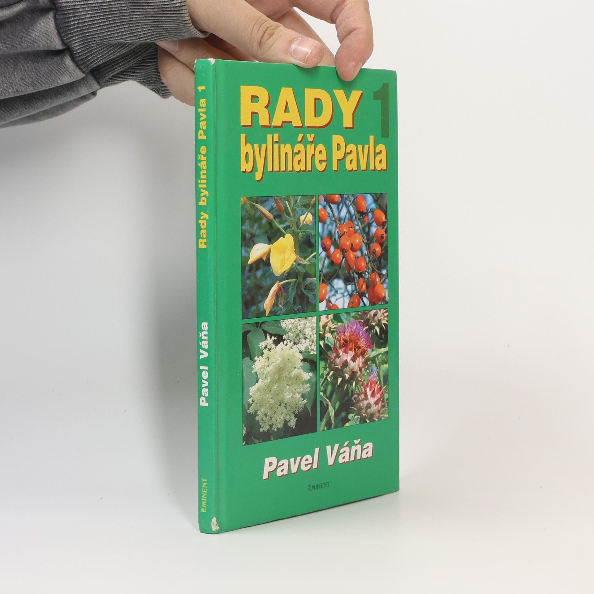 Pavel Váňa Rady bylináře Pavla 1