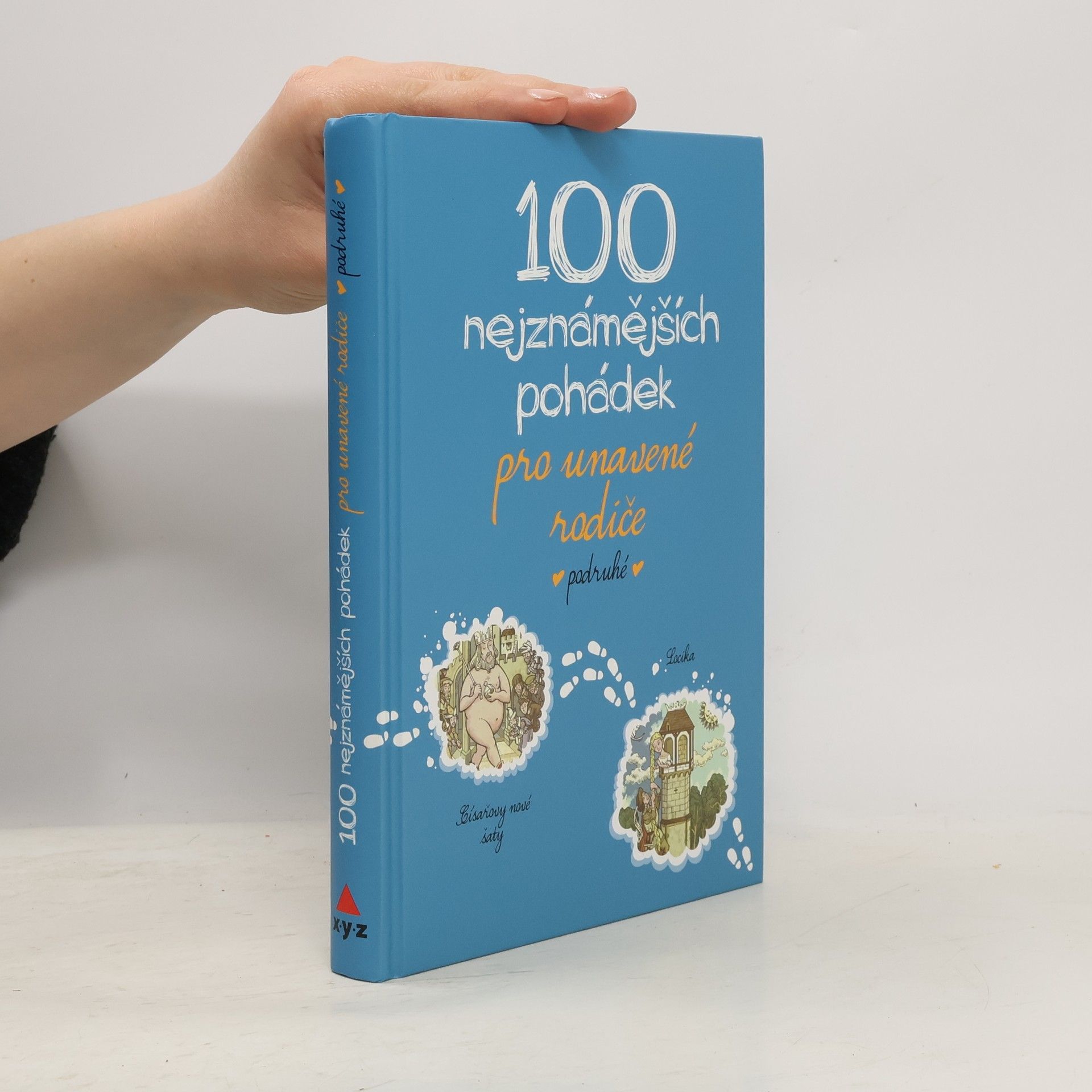 Auteurscollectief 100 nejznámějších pohádek pro unavené rodiče - podruhé