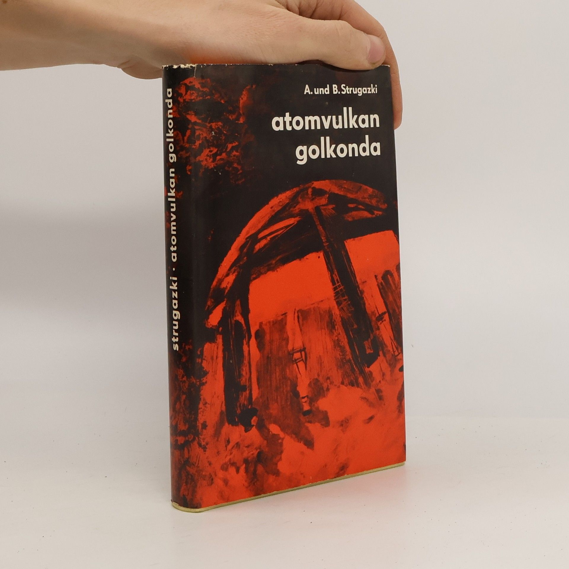 Arkady Strugatsky Atomvulkan Golkonda