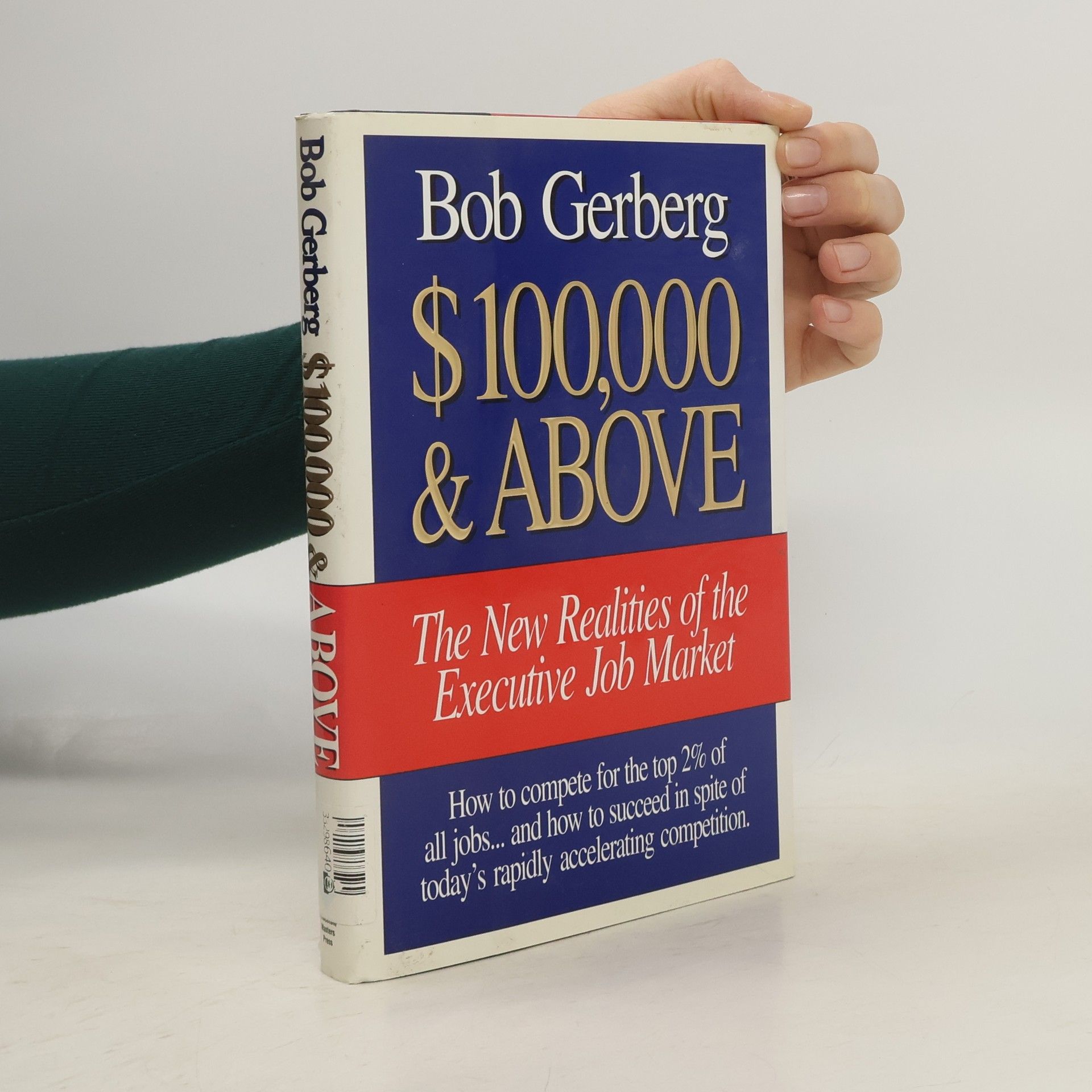 Robert Jameson Gerberg $100,000 And Above