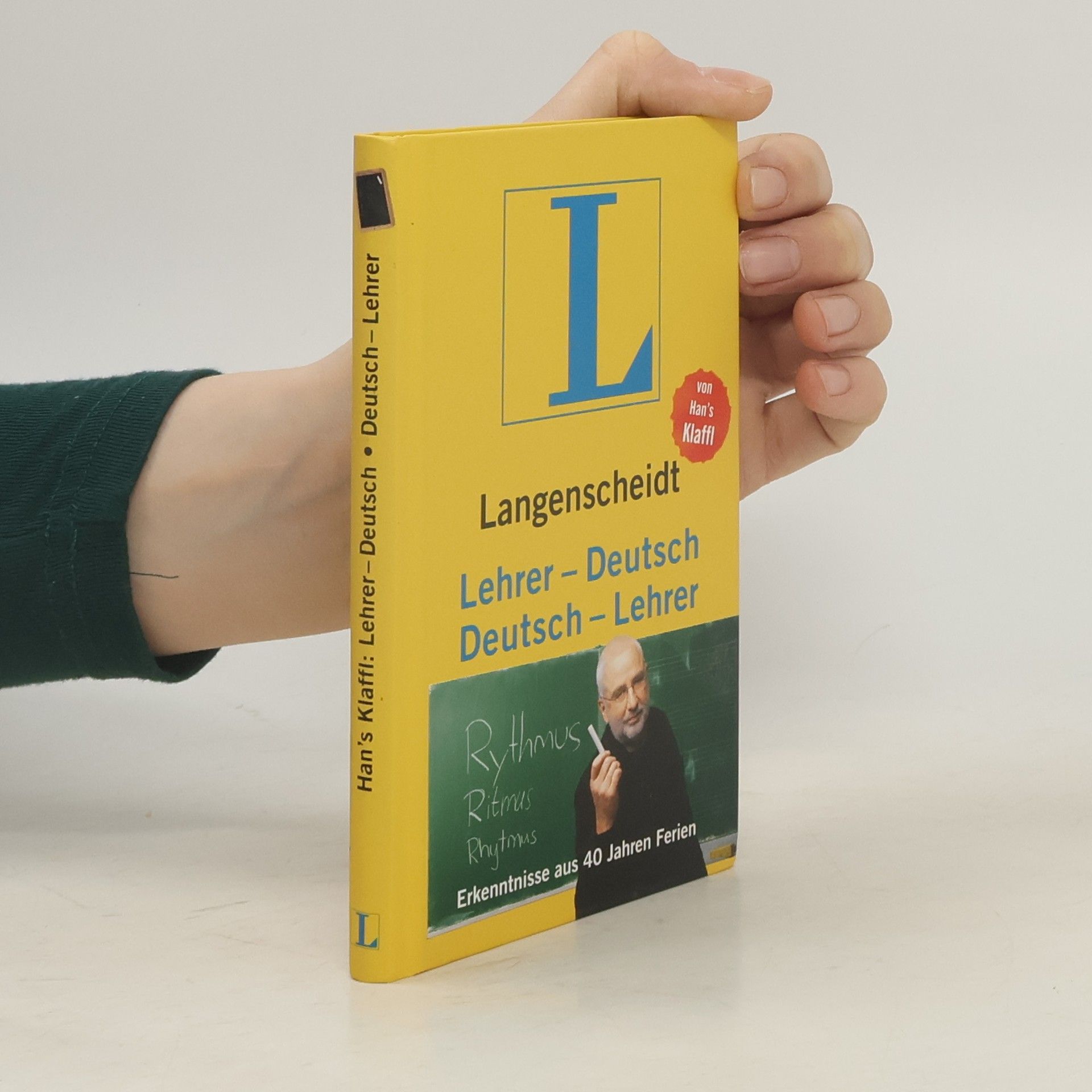 Han s. Klaffl Lehrer-Deutsch, Deutsch-Lehrer