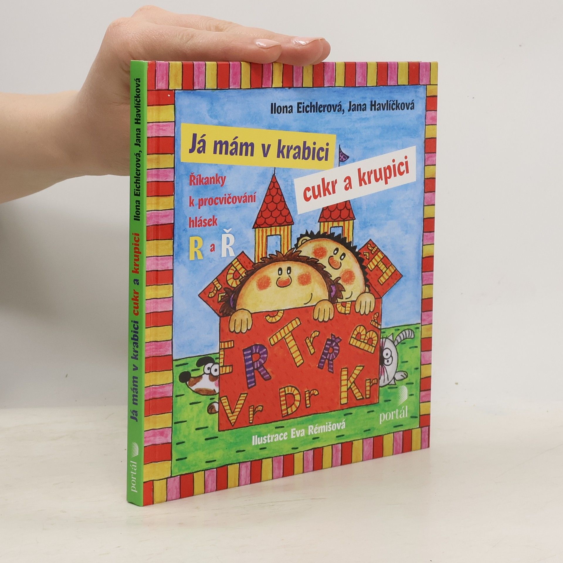 Ilona Eichlerová Já mám v krabici cukr a krupici