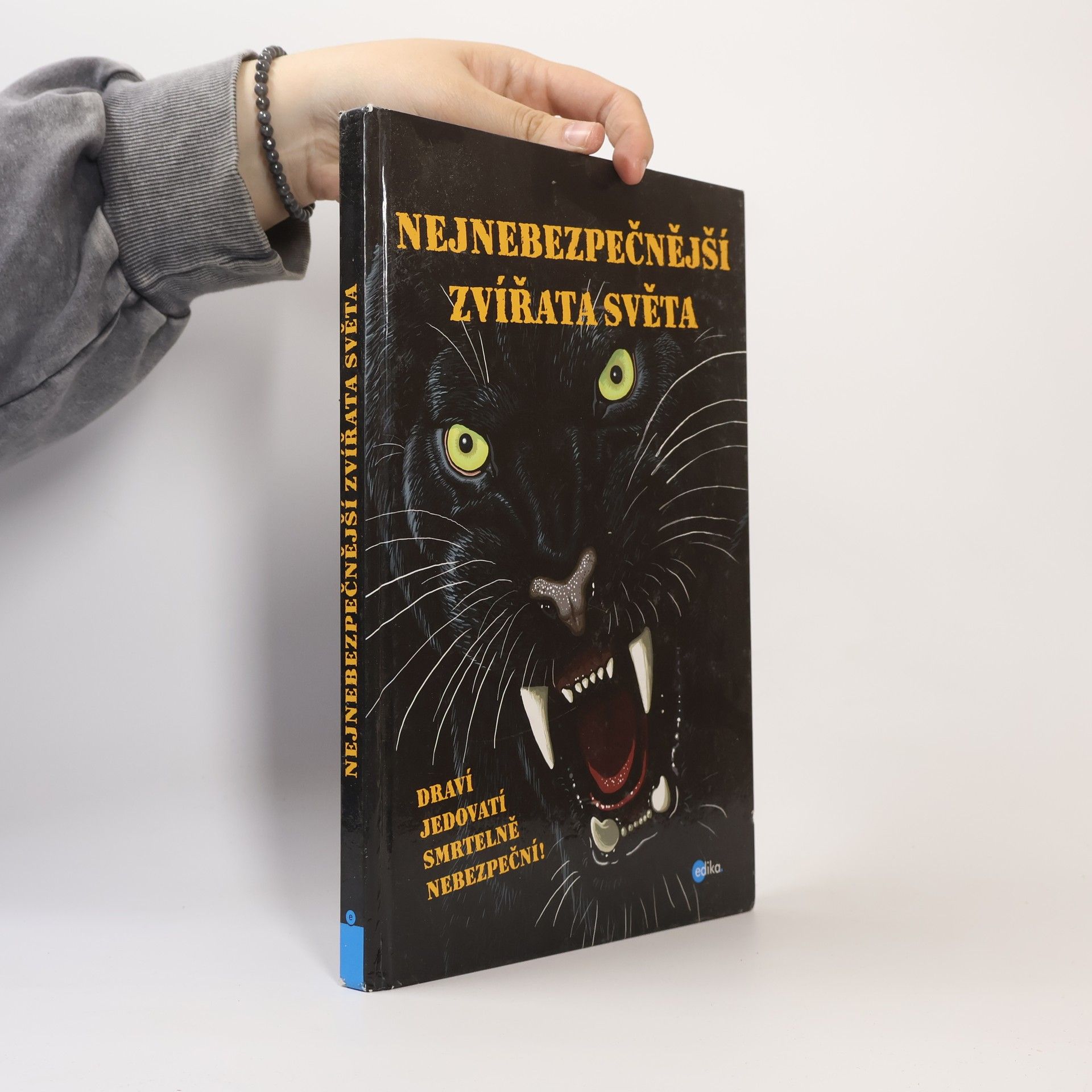 Karolin Küntzel Nejnebezpečnější zvířata světa