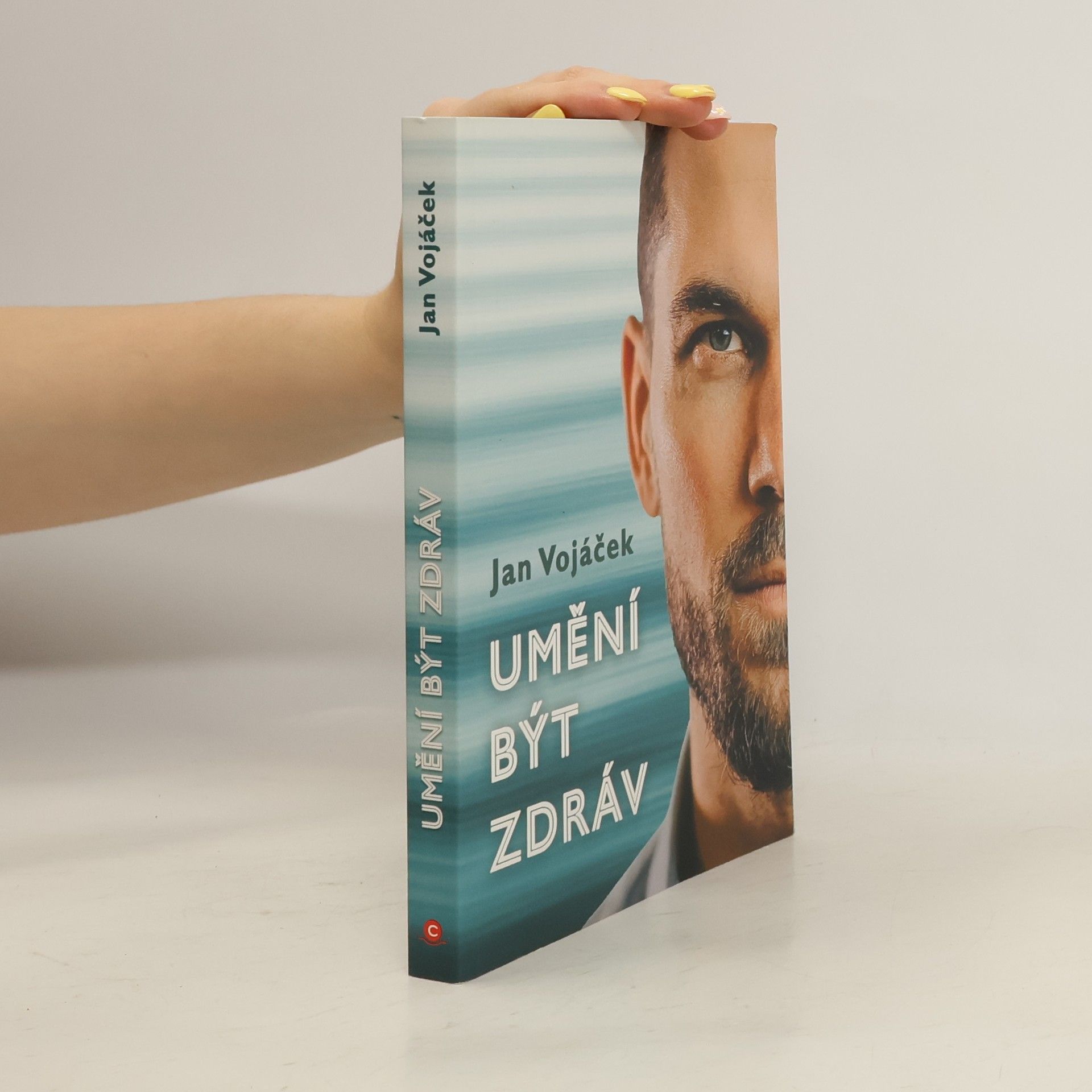 Jan Vojáček Umění být zdráv