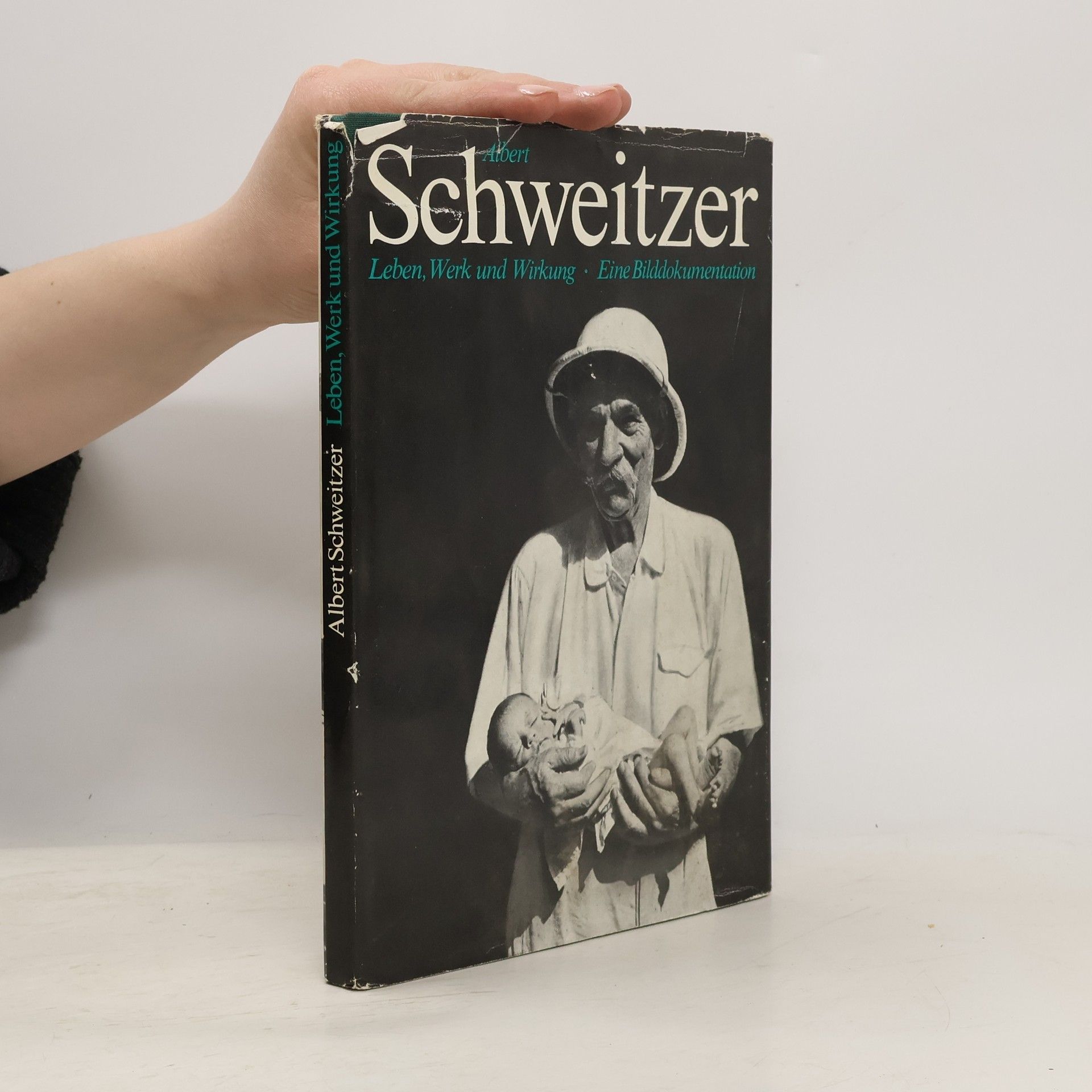 Various authors Albert Schweitzer. Leben, Werk und Wirkung