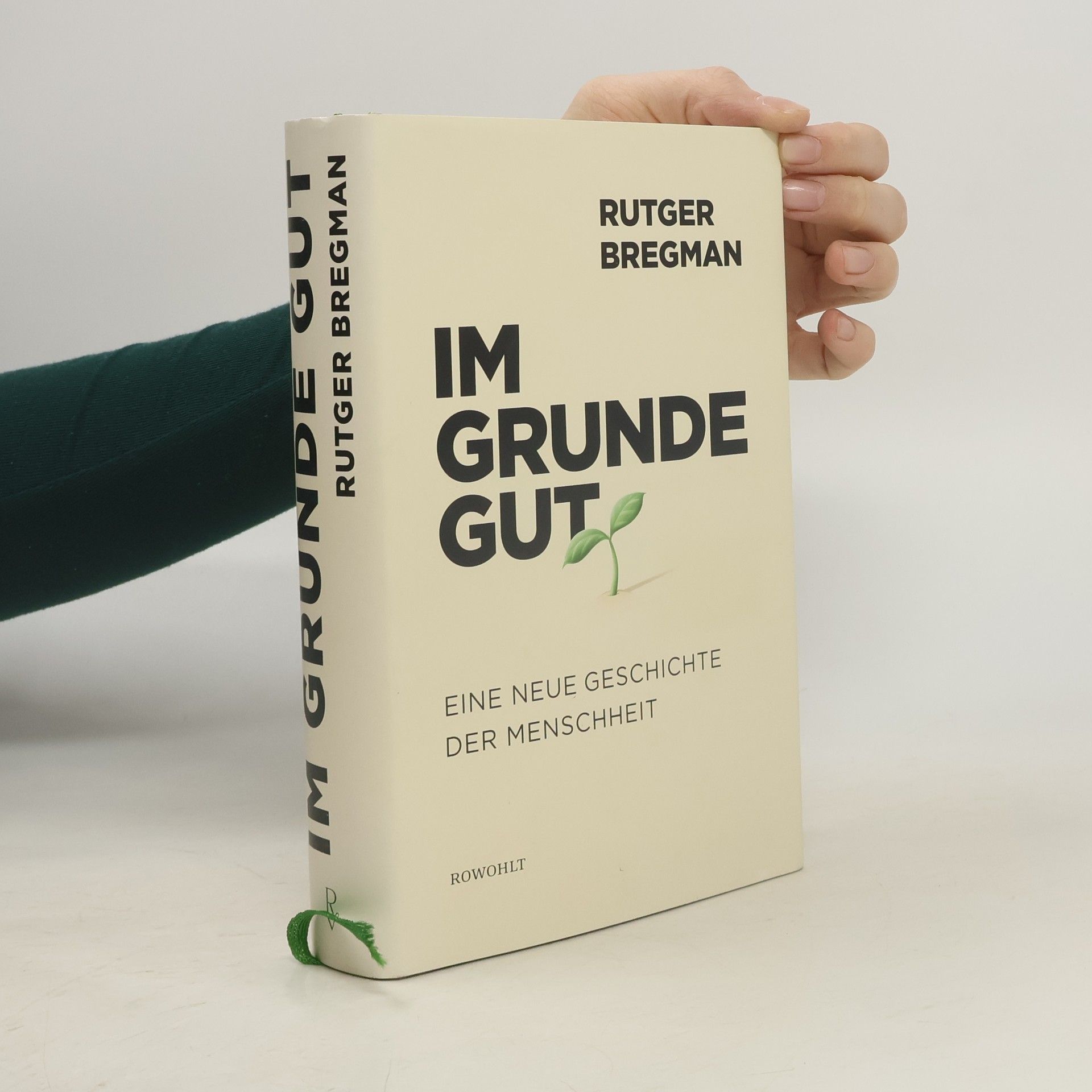 Rutger Bregman Im Grunde gut