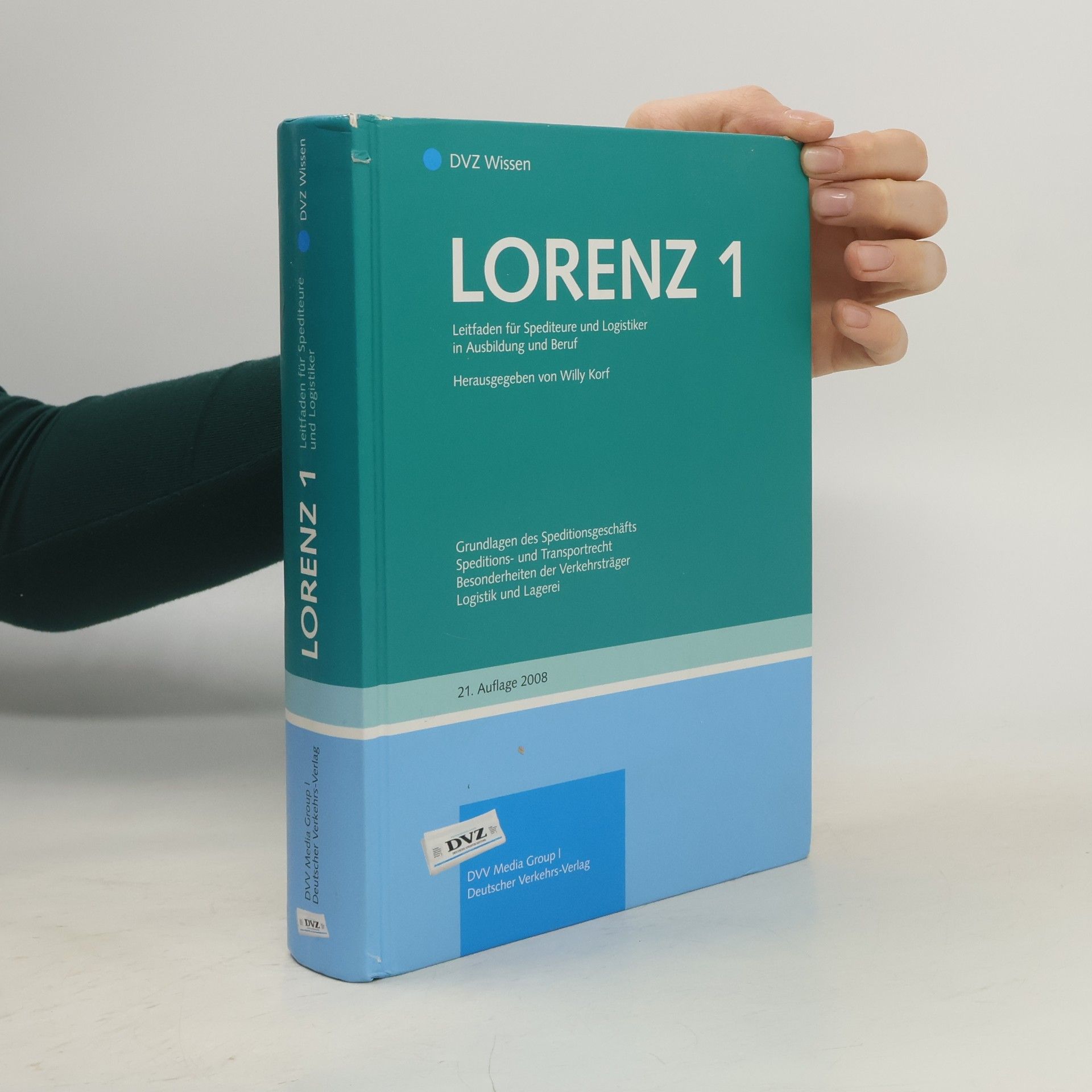 DVZ Wissen - 1: Leitfaden für Spediteure und Logistiker in Ausbildung und Beruf