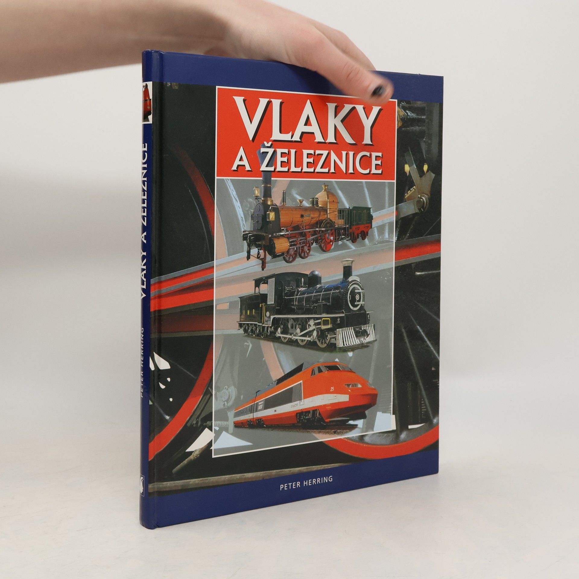 Peter Herring Vlaky a železnice