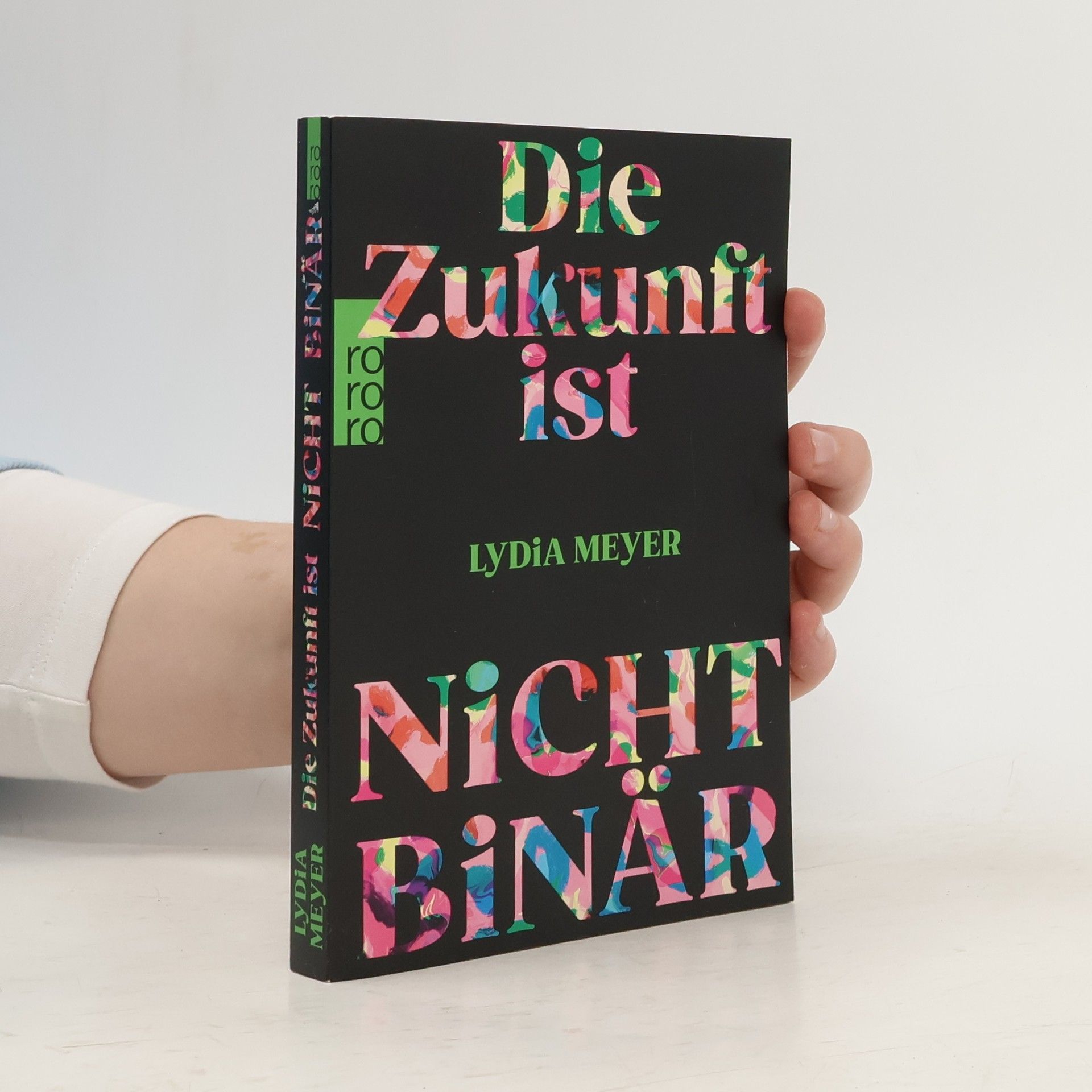Lydia Meyer Die Zukunft ist nicht binär