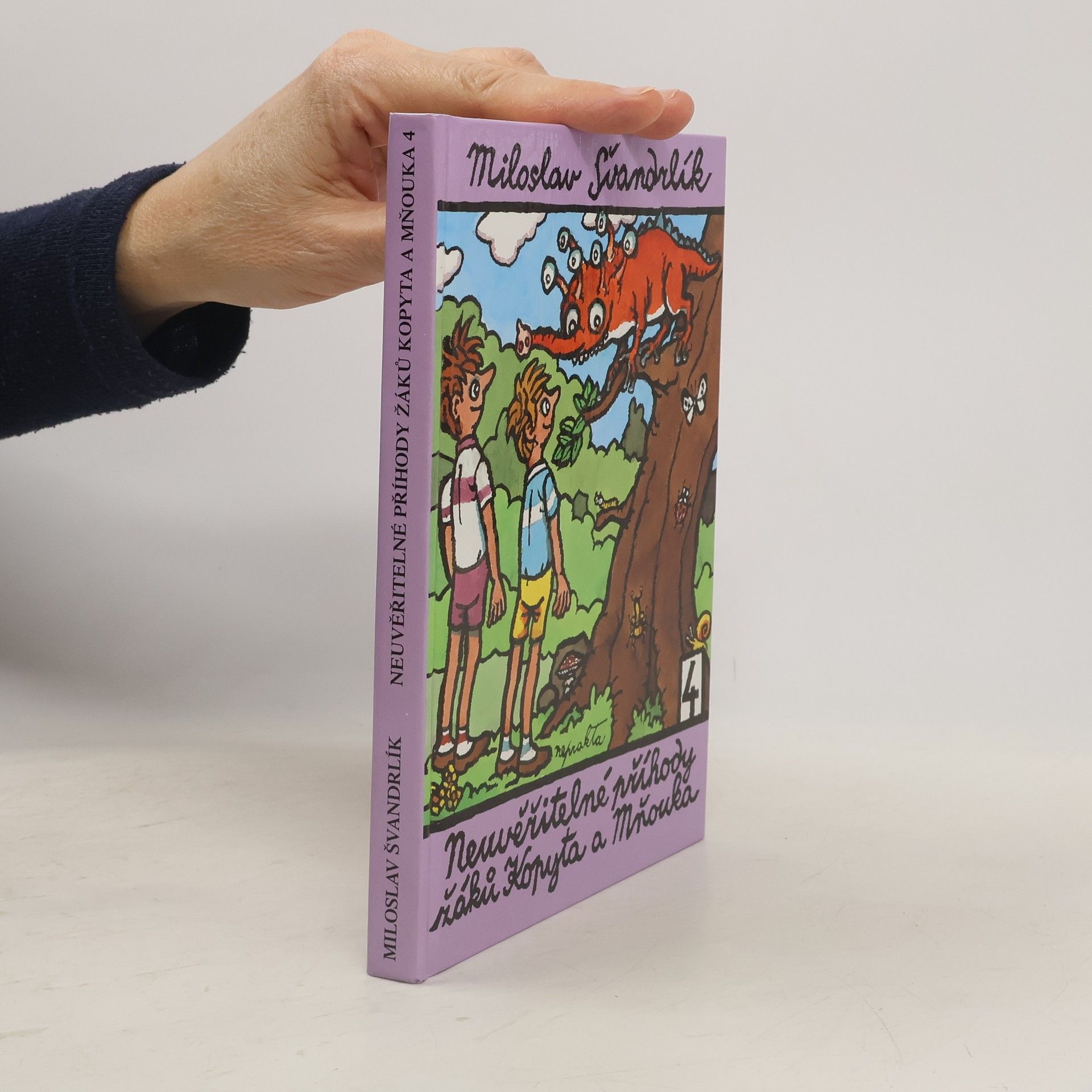 Miloslav Švandrlík Neuvěřitelné příhody žáků Kopyta a Mňouka 4