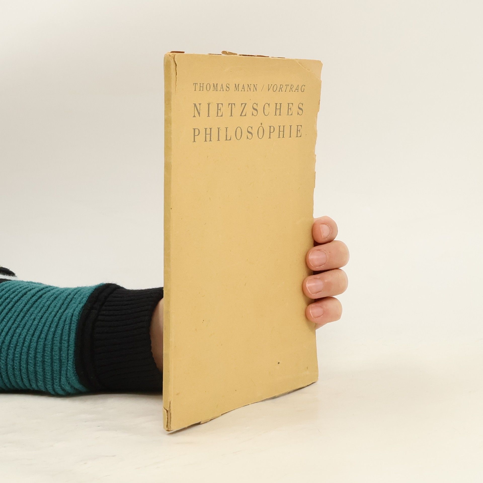 Thomas Mann Nietzsches Philosophie im Lichte unserer Erfahrung. Vortrag