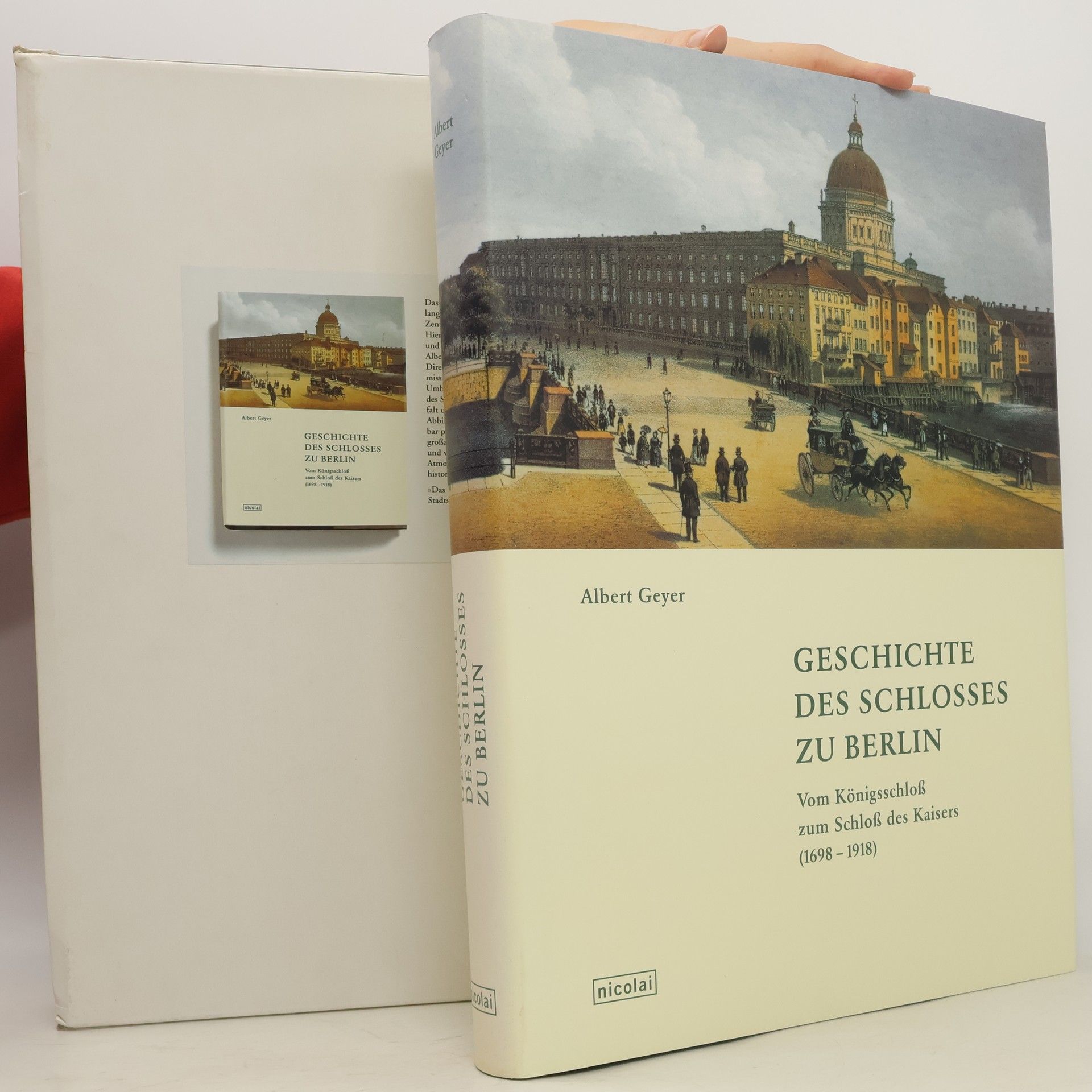 Albert Geyer Geschichte des Schlosses zu Berlin