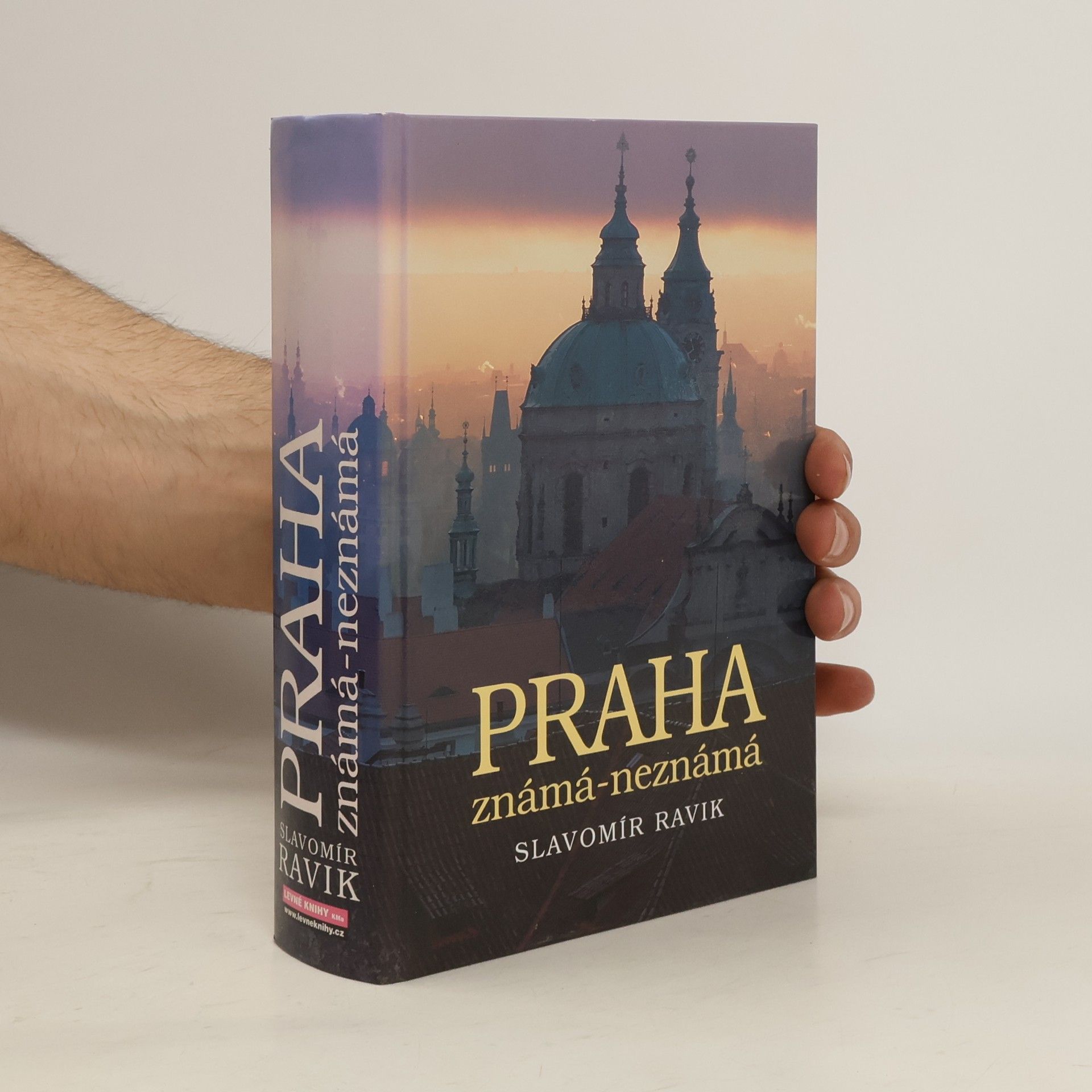 Slavomír Ravik Praha. Známá - neznámá