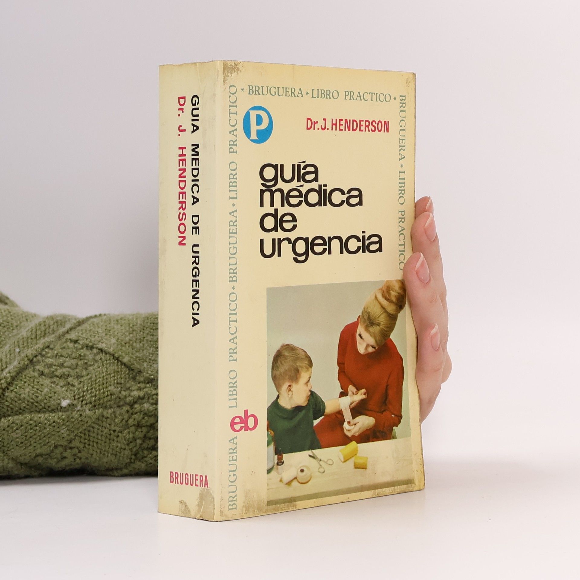 John Henderson Guía Médica de Urgencia