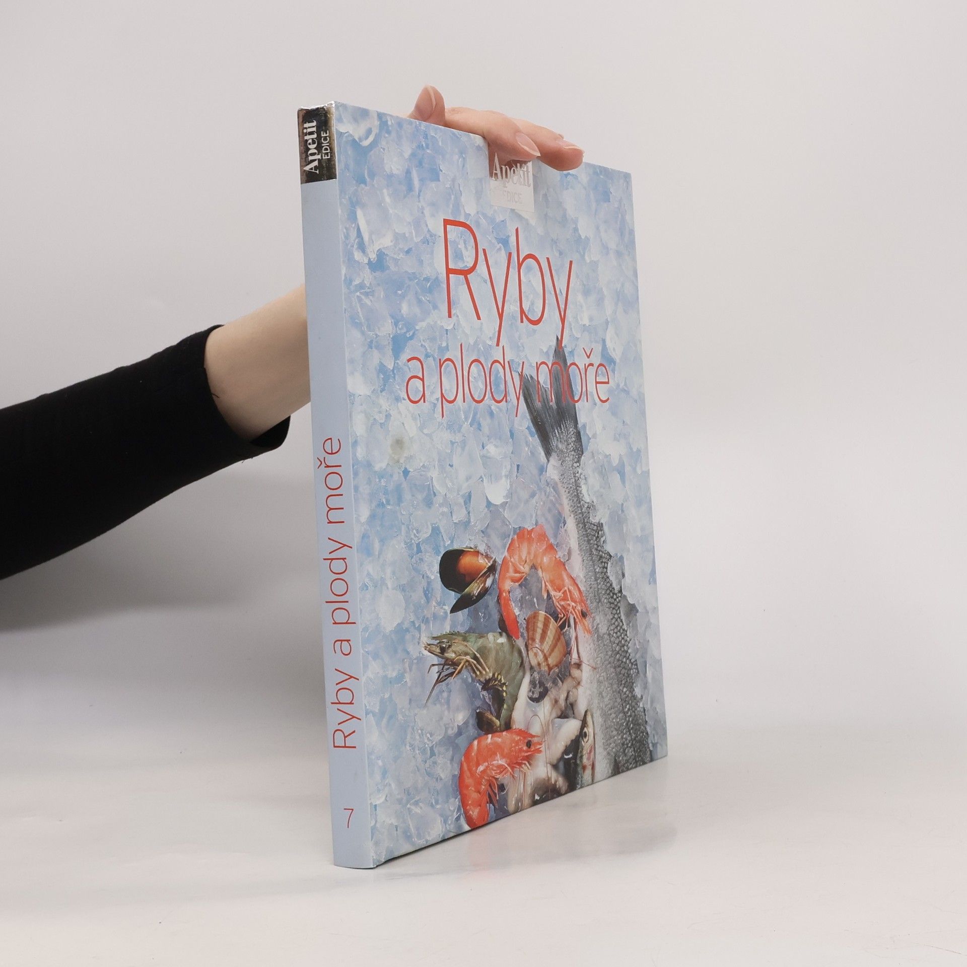 Kolektiv autorů Ryby a plody moře