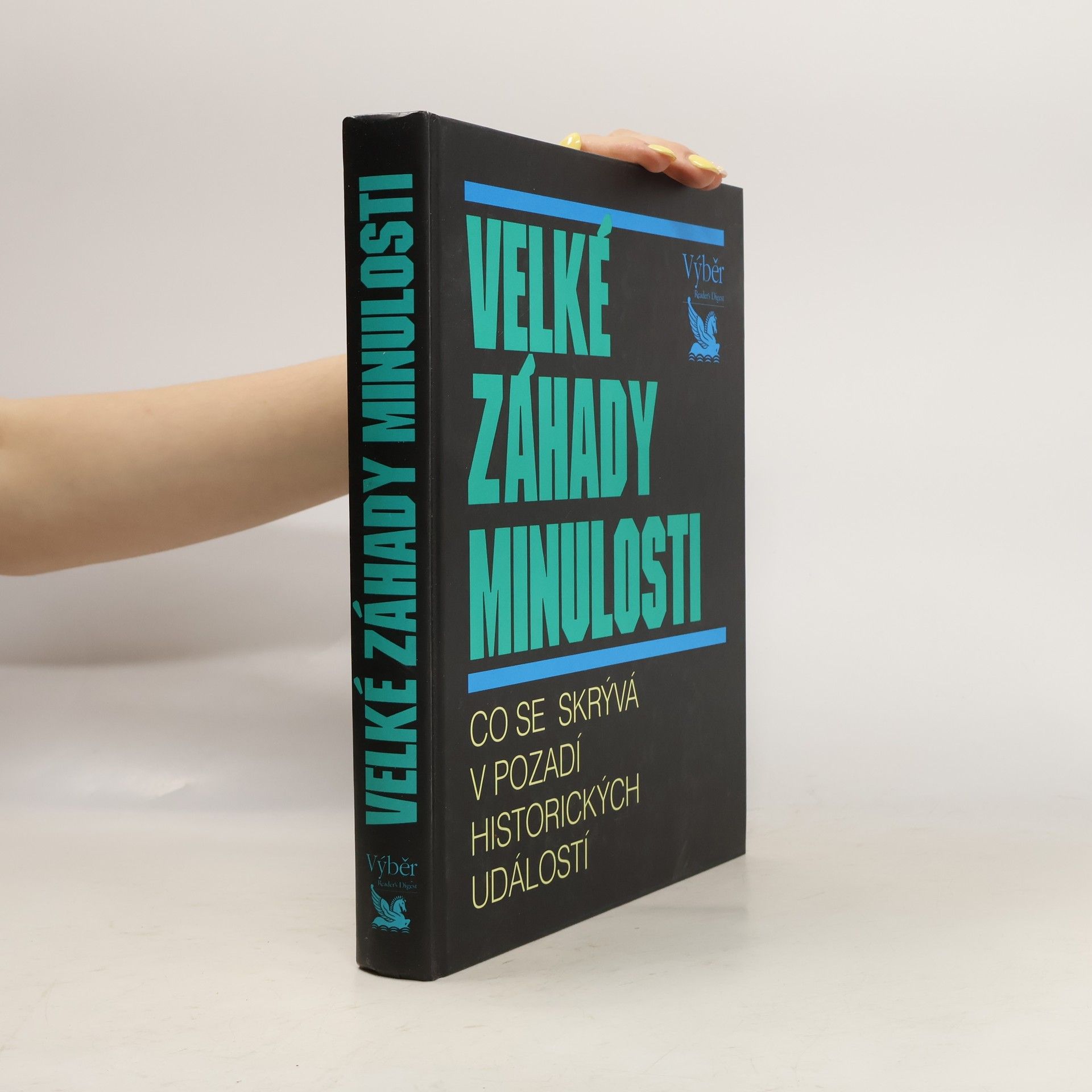 Autorenkollektiv Velké záhady minulosti