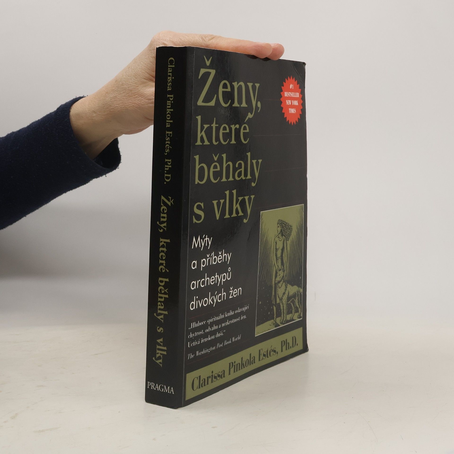 Clarissa Pinkola Estés Phd Ženy, které běhaly s vlky