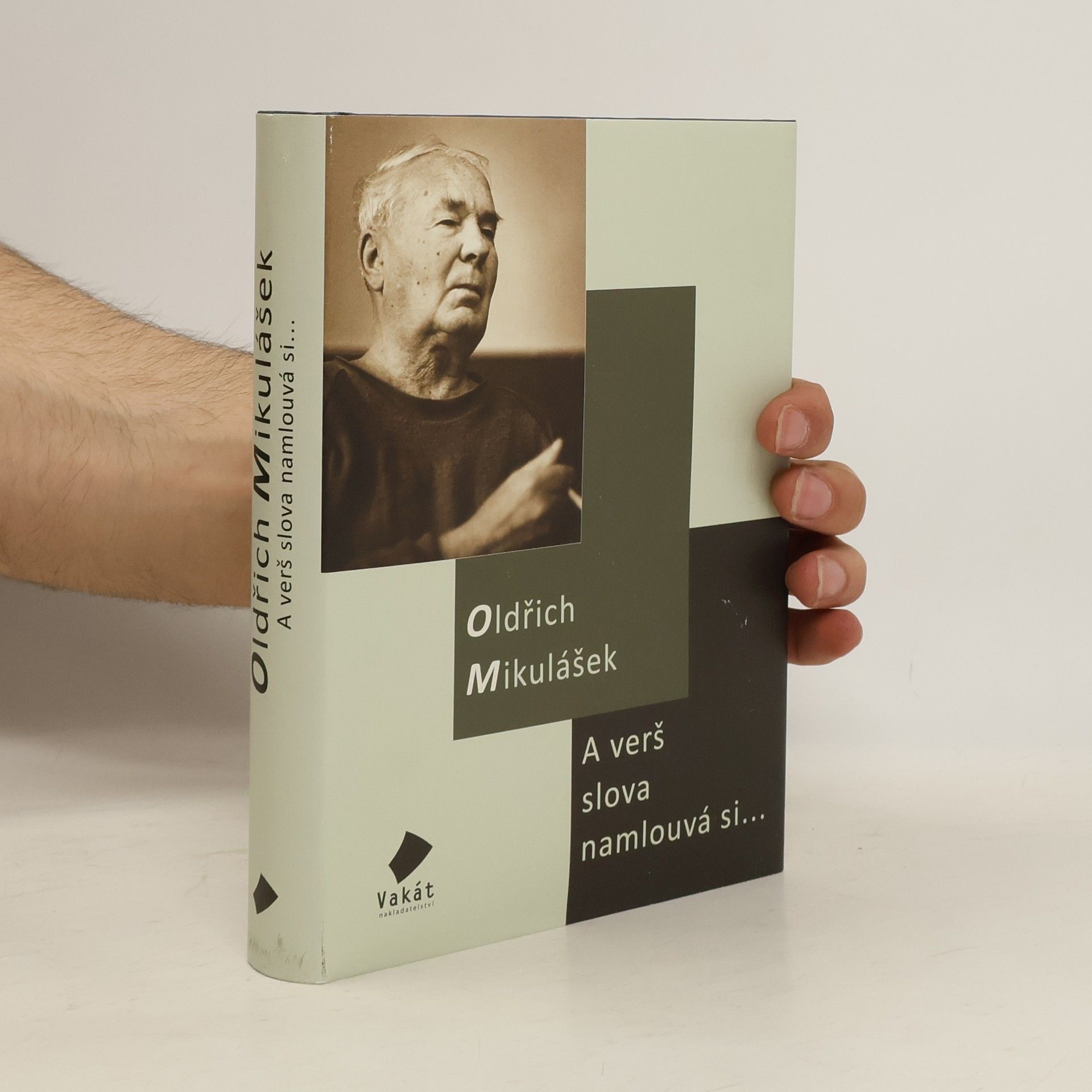 A verš slova namlouvá si...