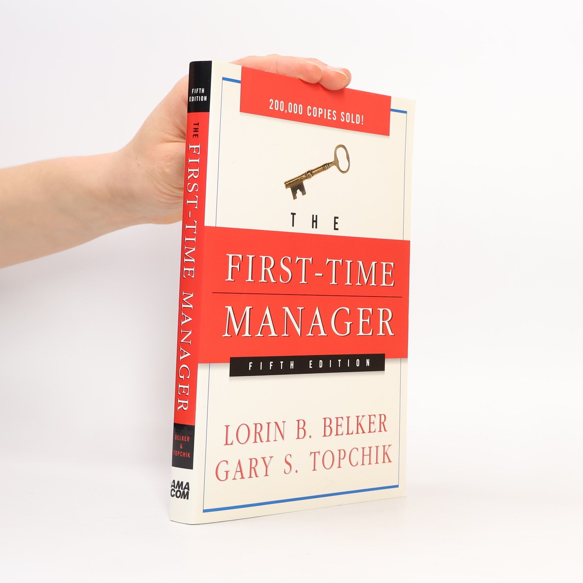 Loren B. Belker The First-time Manager - Fifth Edition