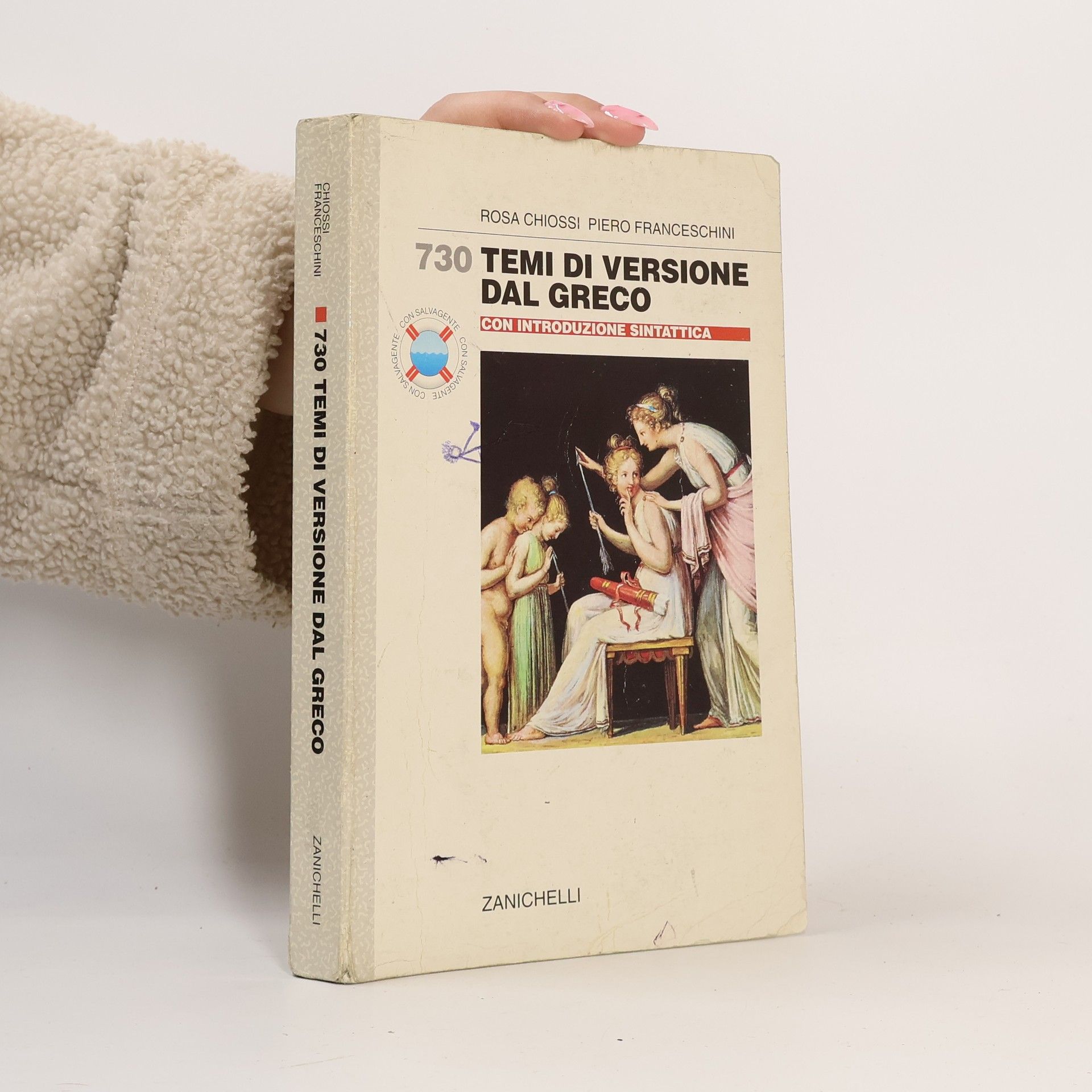 Rosa Chiossi Settecentotrenta temi di versione dal greco. Con introduzione sintattica. Per il Liceo classico