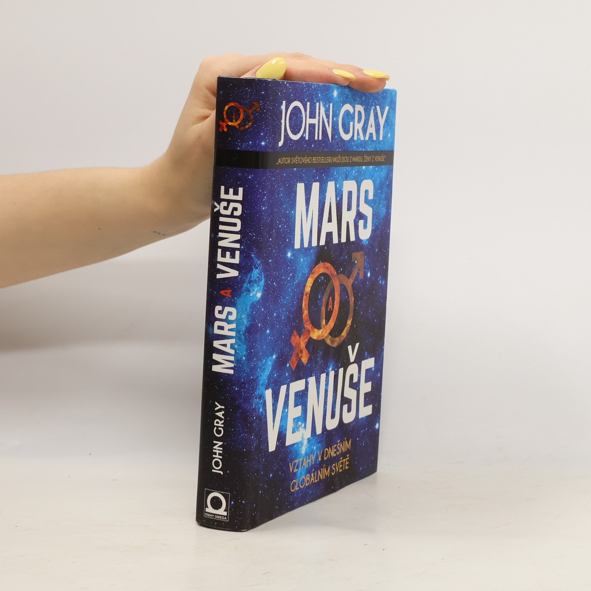 John Gray Mars a Venuše. Vztahy v dnešním globálním světě