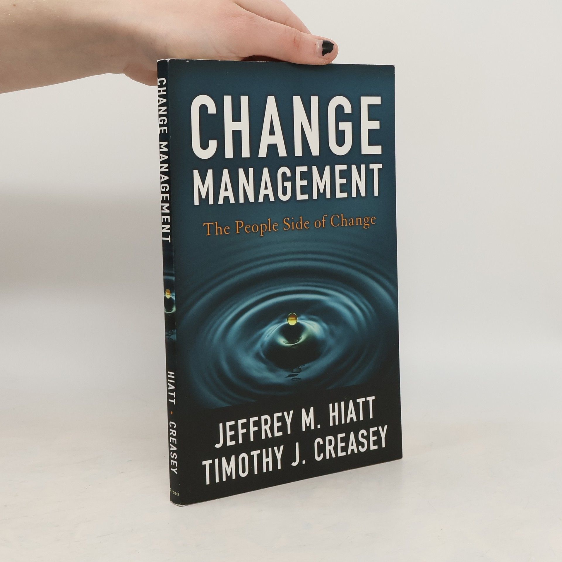Jeff Hiatt Change management: The people side of change