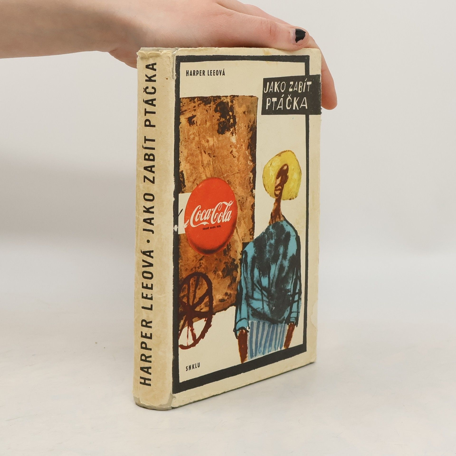 Harper Lee Jako zabít ptáčka