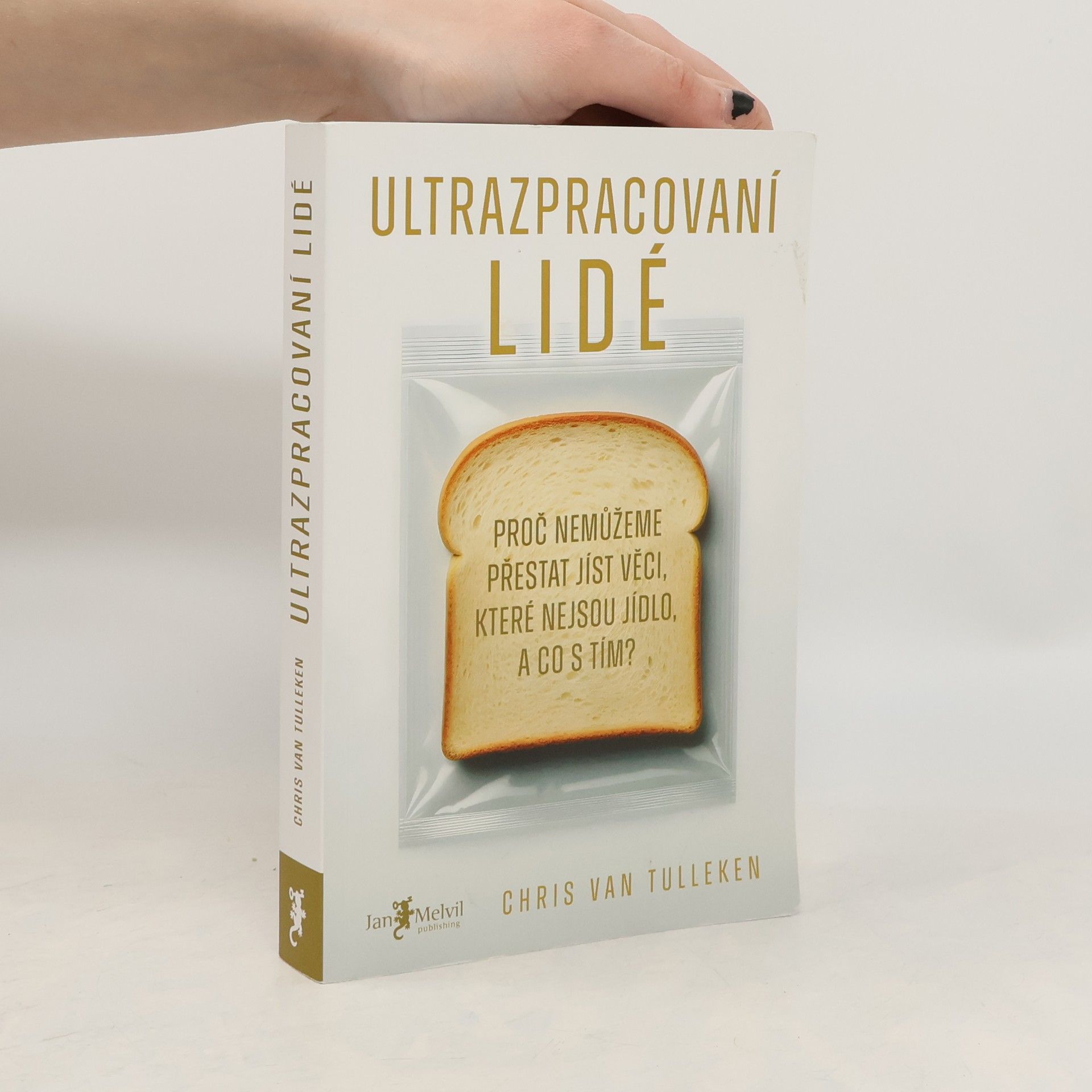 Chris van Tulleken Ultrazpracovaní lidé