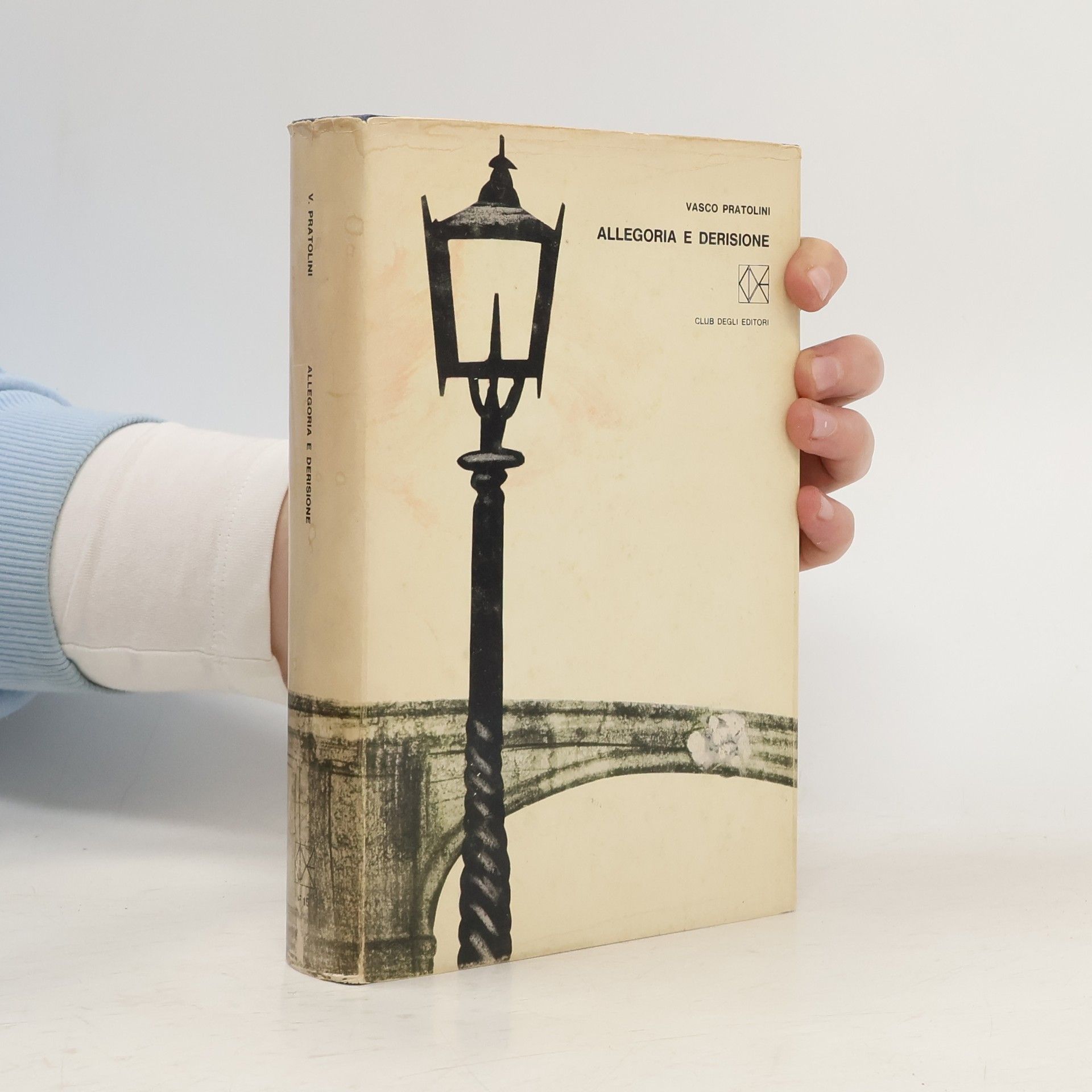 Vasco Pratolini Allegoria e derisione