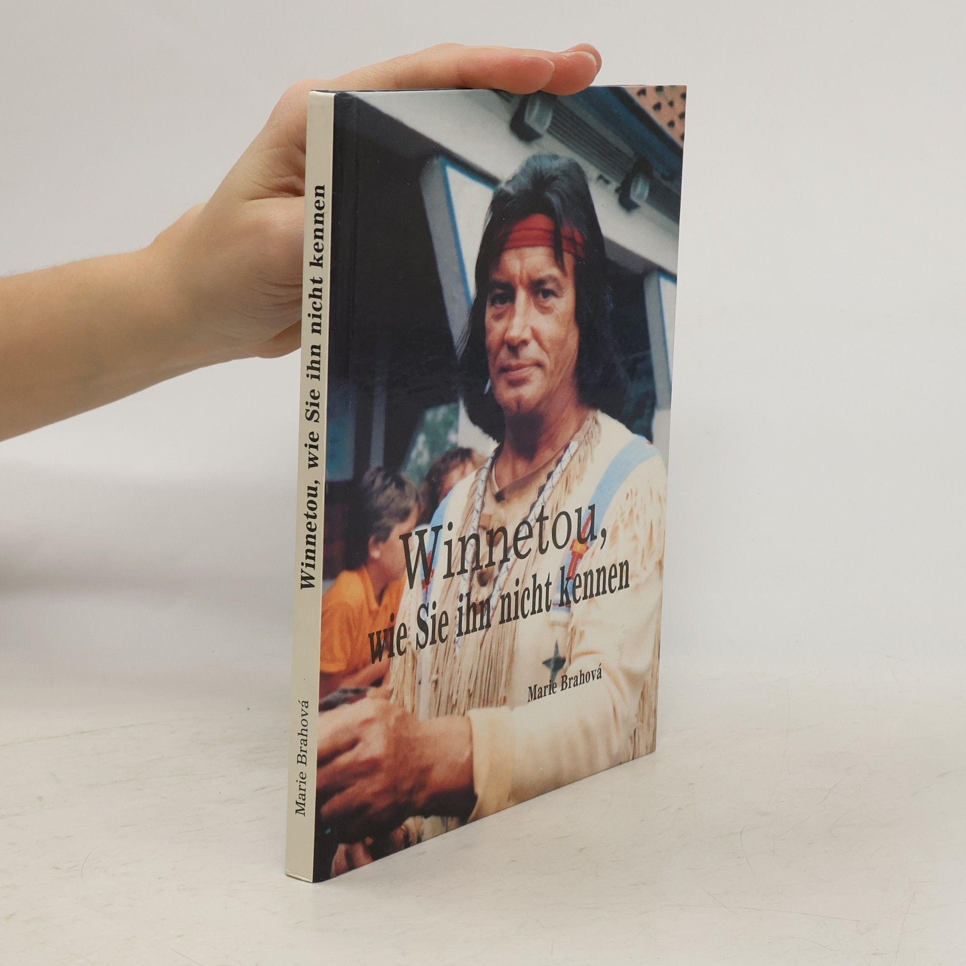 Marie Brahová Winnetou, wie Sie ihn nicht kennen