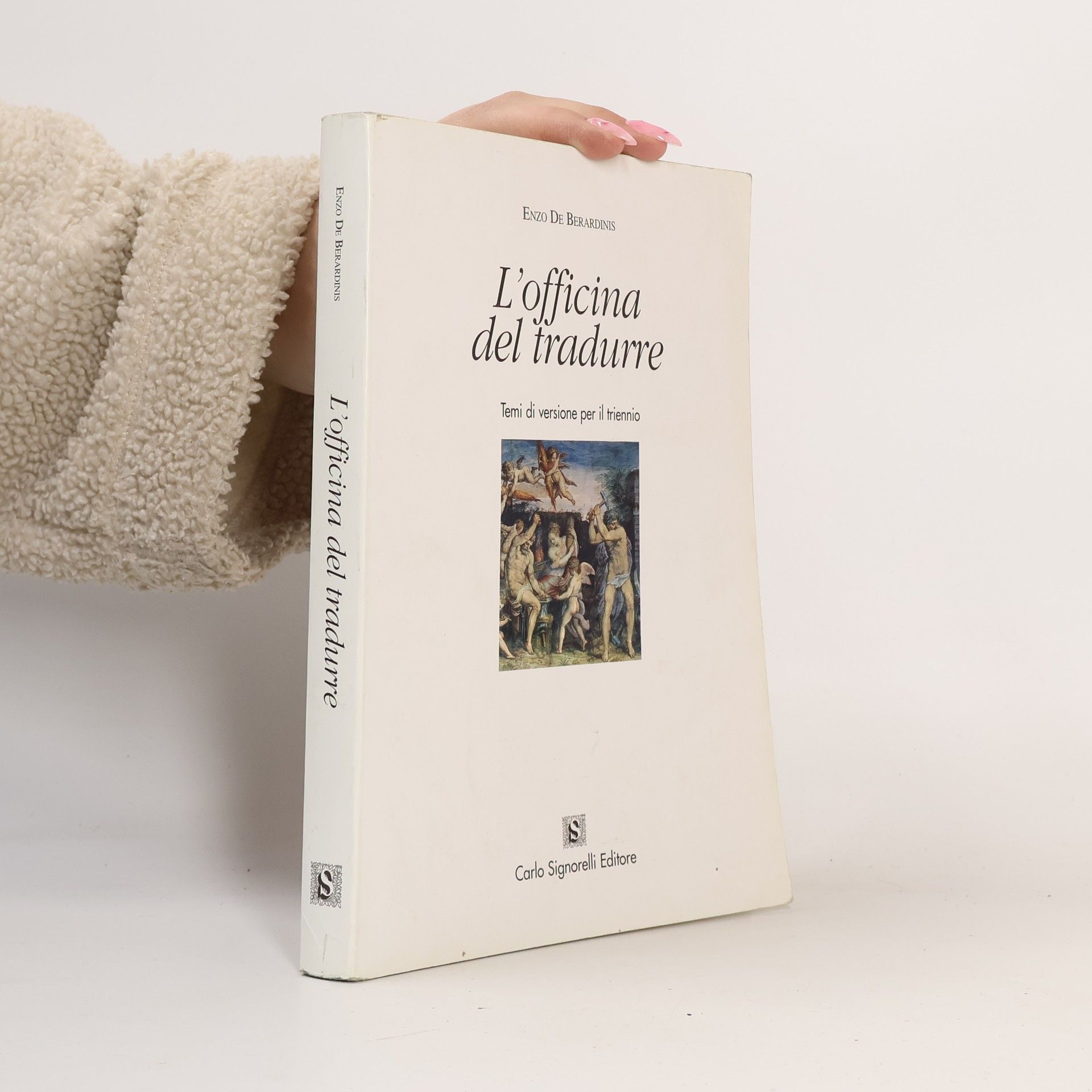 Enzo De Berardinis L'officina del tradurre. Versioni latine per il triennio