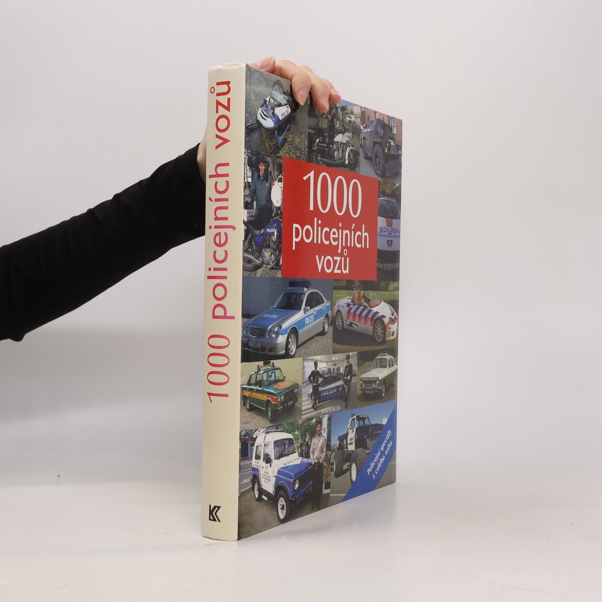 1000 policejních vozů. Policejní speciály z celého světa