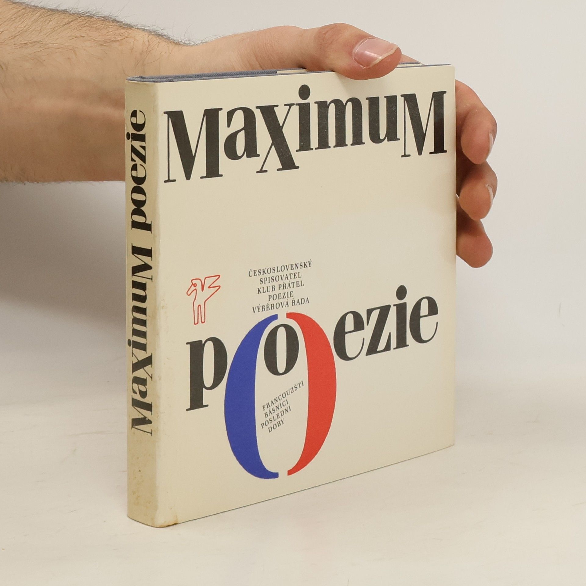 Maximum poezie. Francouzští básnící poslední doby