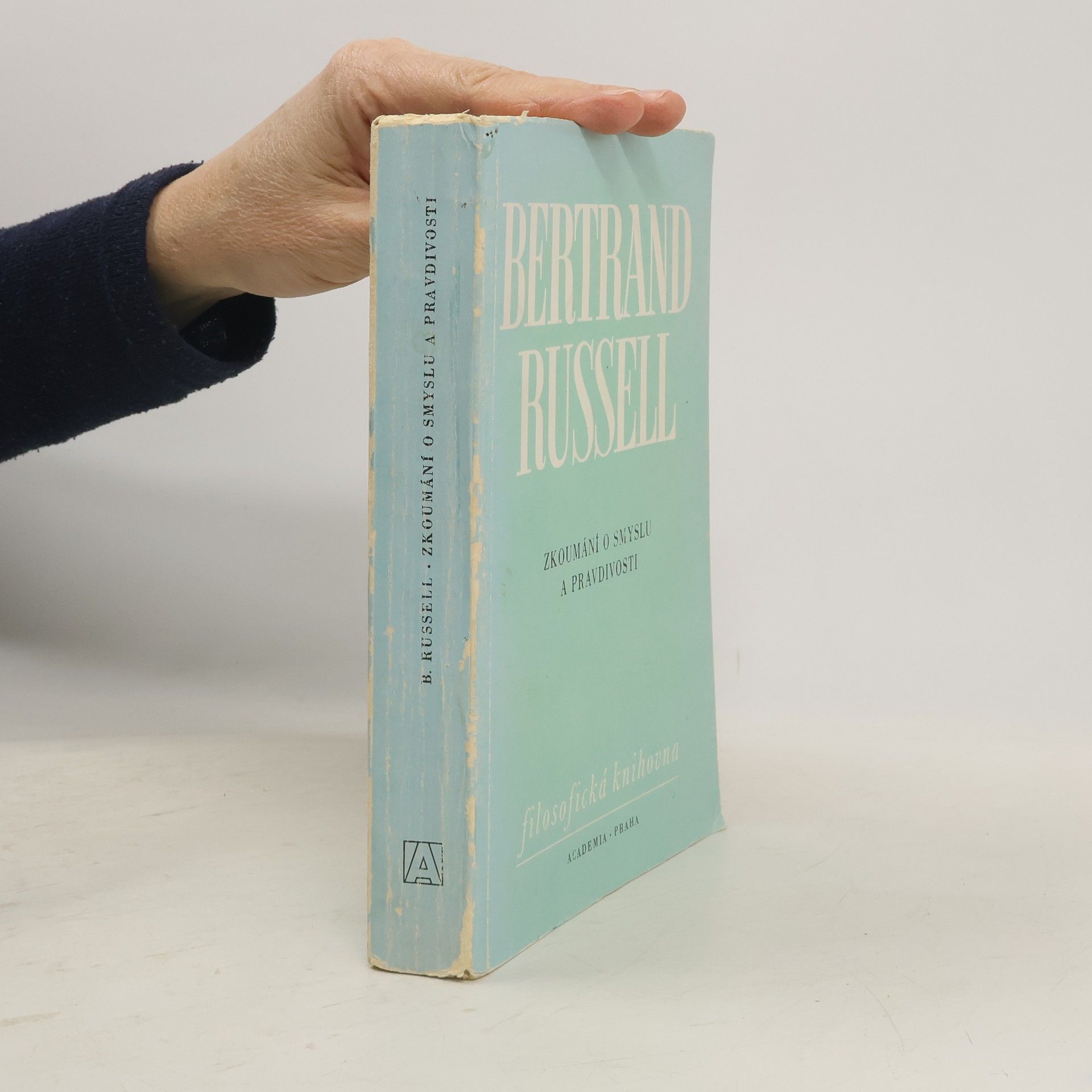 Bertrand Russell Zkoumání o smyslu a pravdivosti