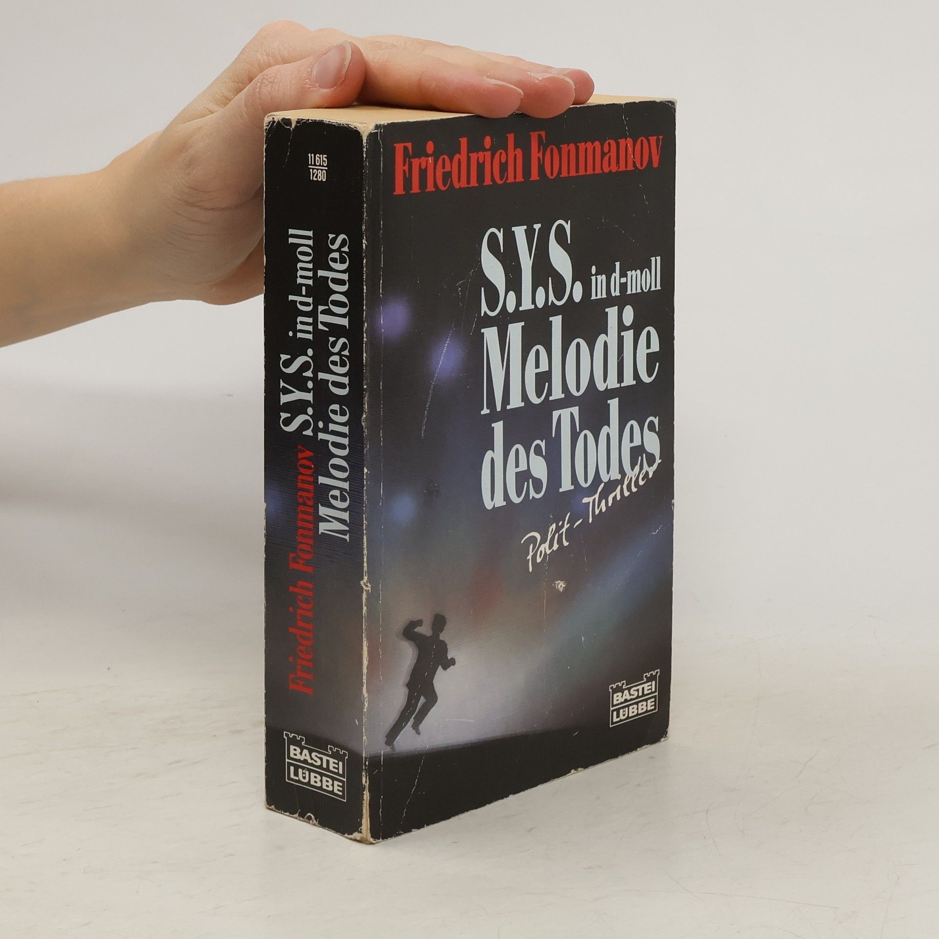 Friedrich Fonmanov S.Y.S. in d-moll, Melodie des Todes. Polit-Thriller
