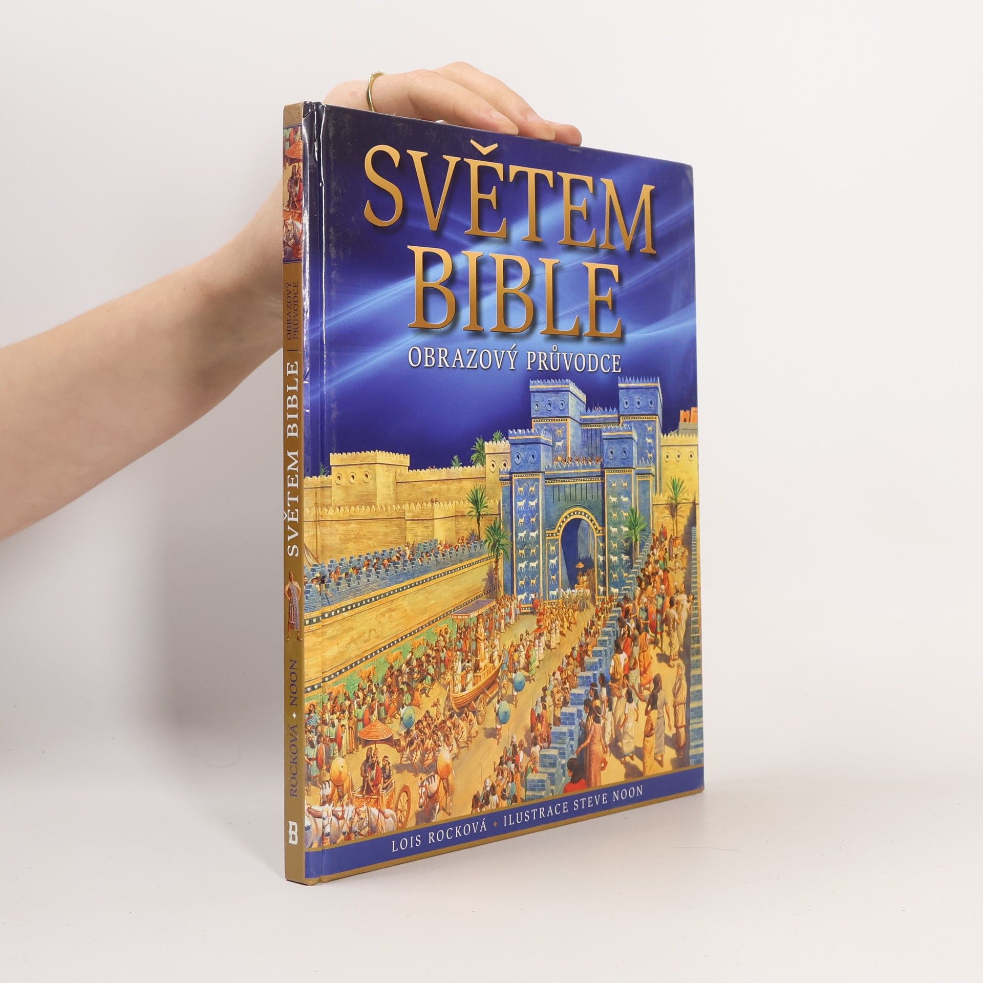 Lois Rock Světem Bible