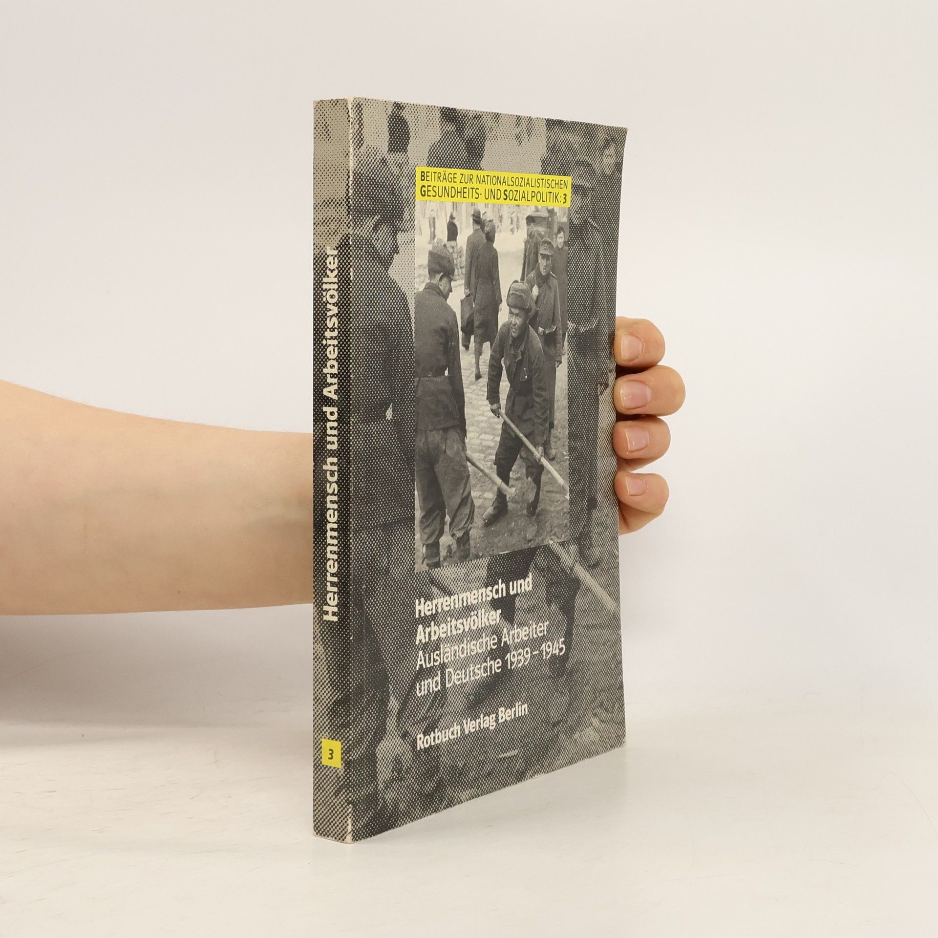 Herrenmensch und Arbeitsvölker