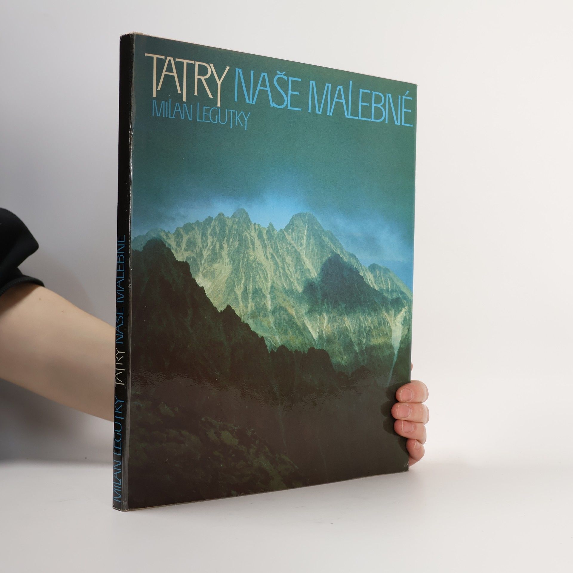 Milan Legutky Tatry naše malebné