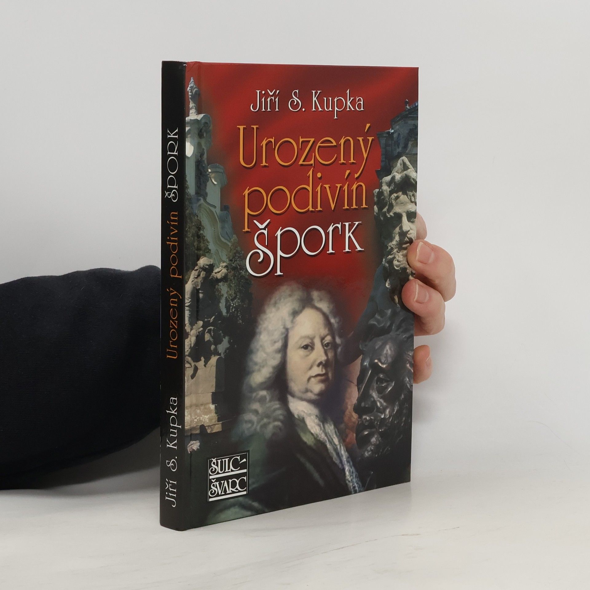 Jiří Svetozar Kupka Urozený podivín Špork