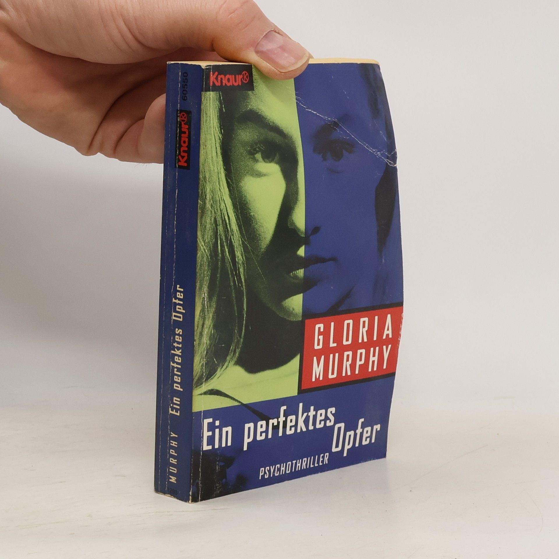Gloria Murphy Ein perfektes Opfer. Psychothriller
