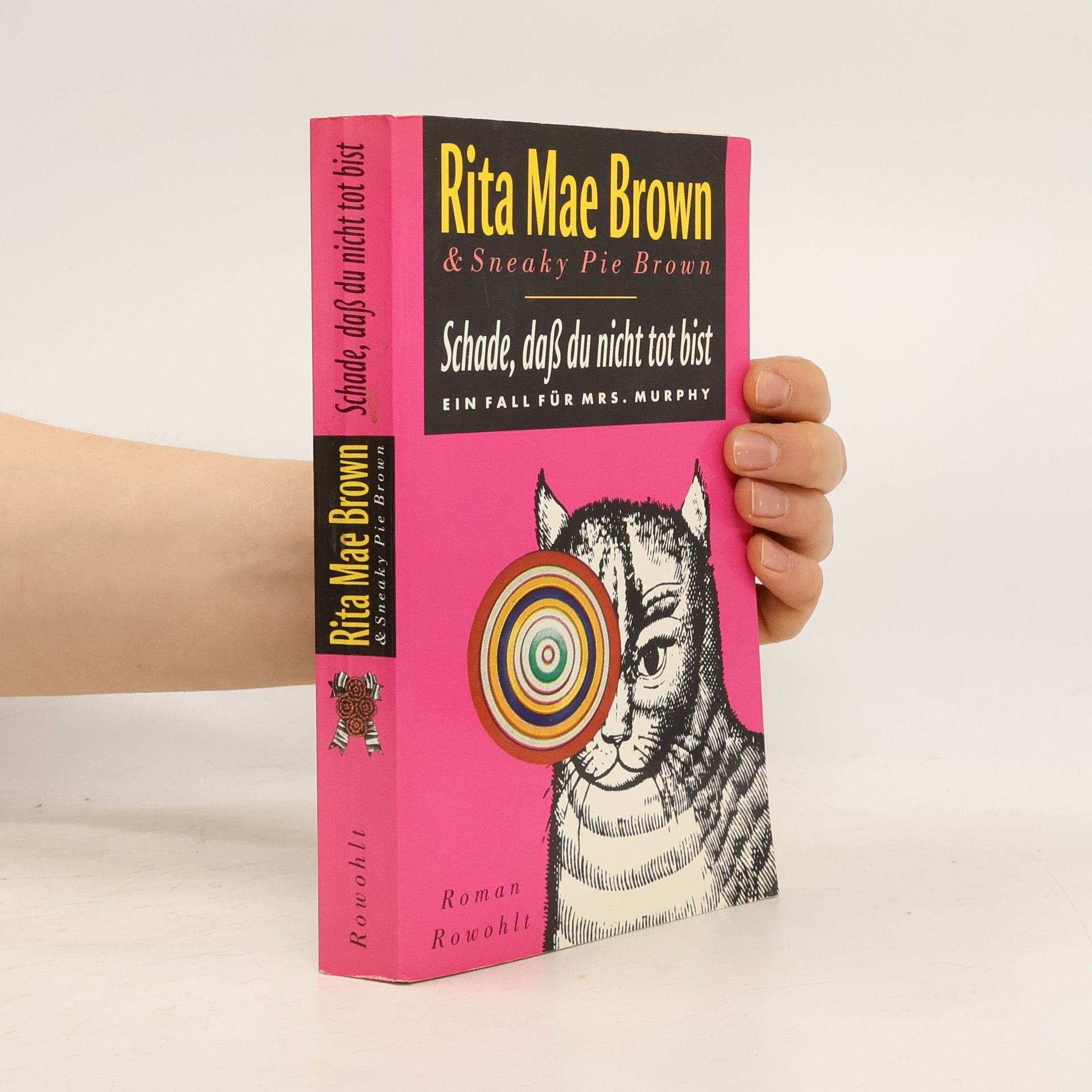 Rita Mae Brown Schade, dass du nicht tot bist