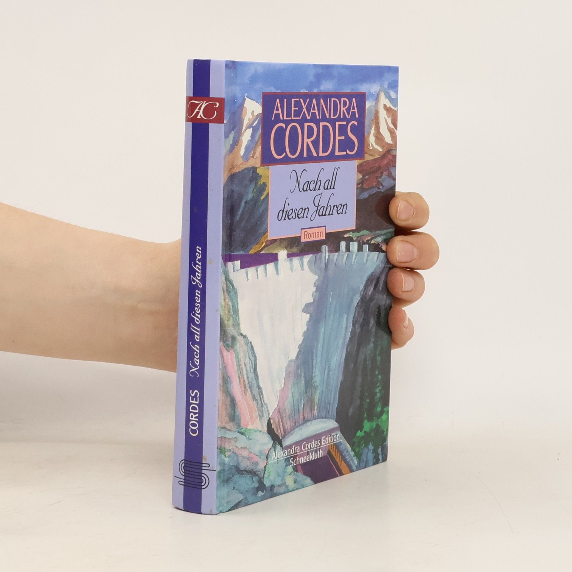 Alexandra Cordes Nach all diesen Jahren