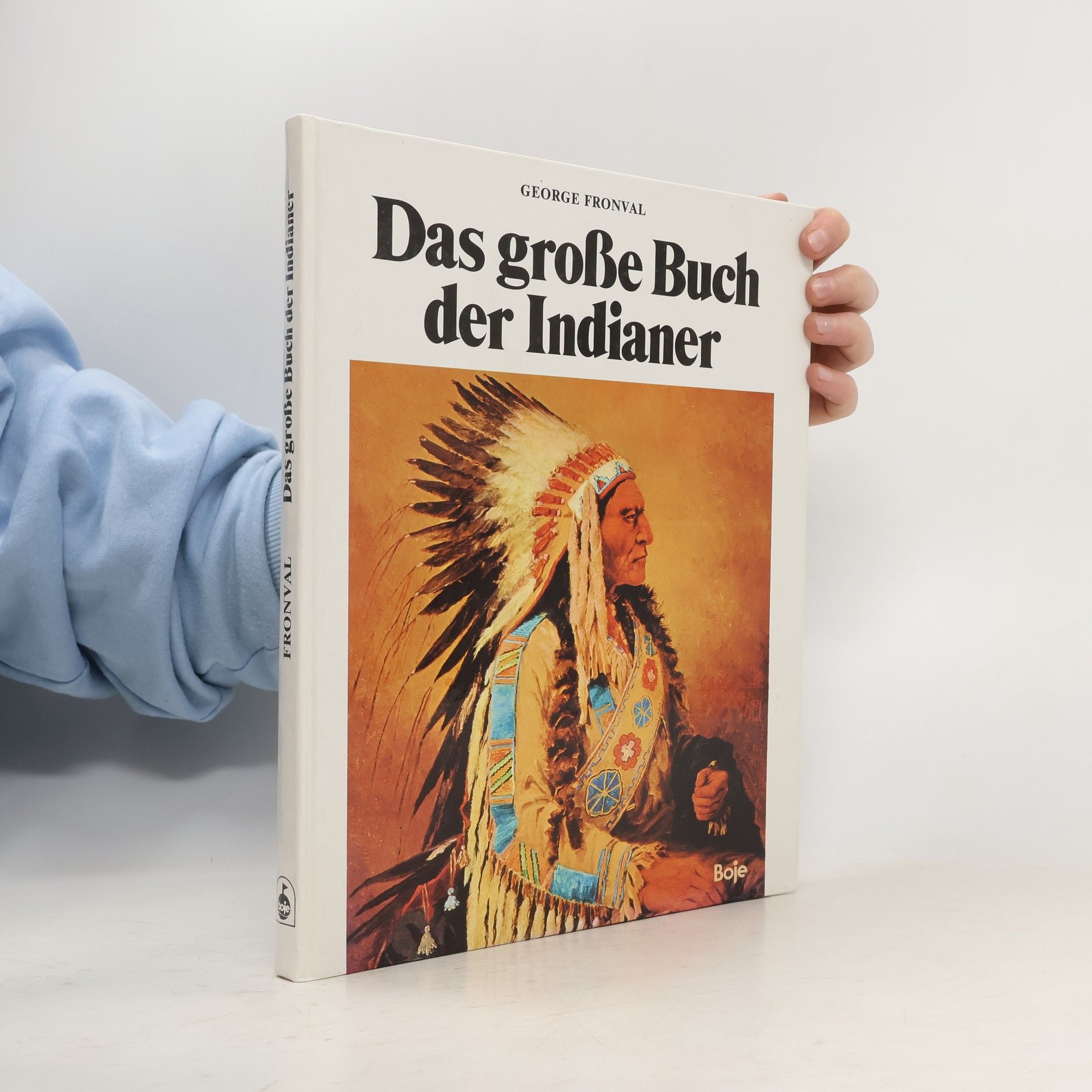 George Fronval Das Grobe Buch Der Indianer