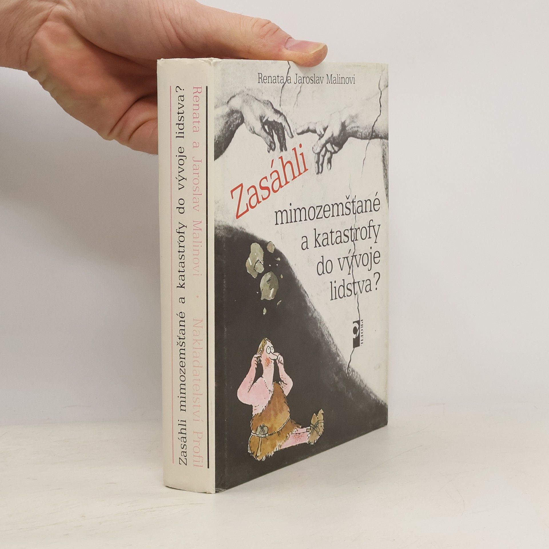 Jaroslav Malina Zasáhli mimozemšťané a katastrofy do vývoje lidstva?