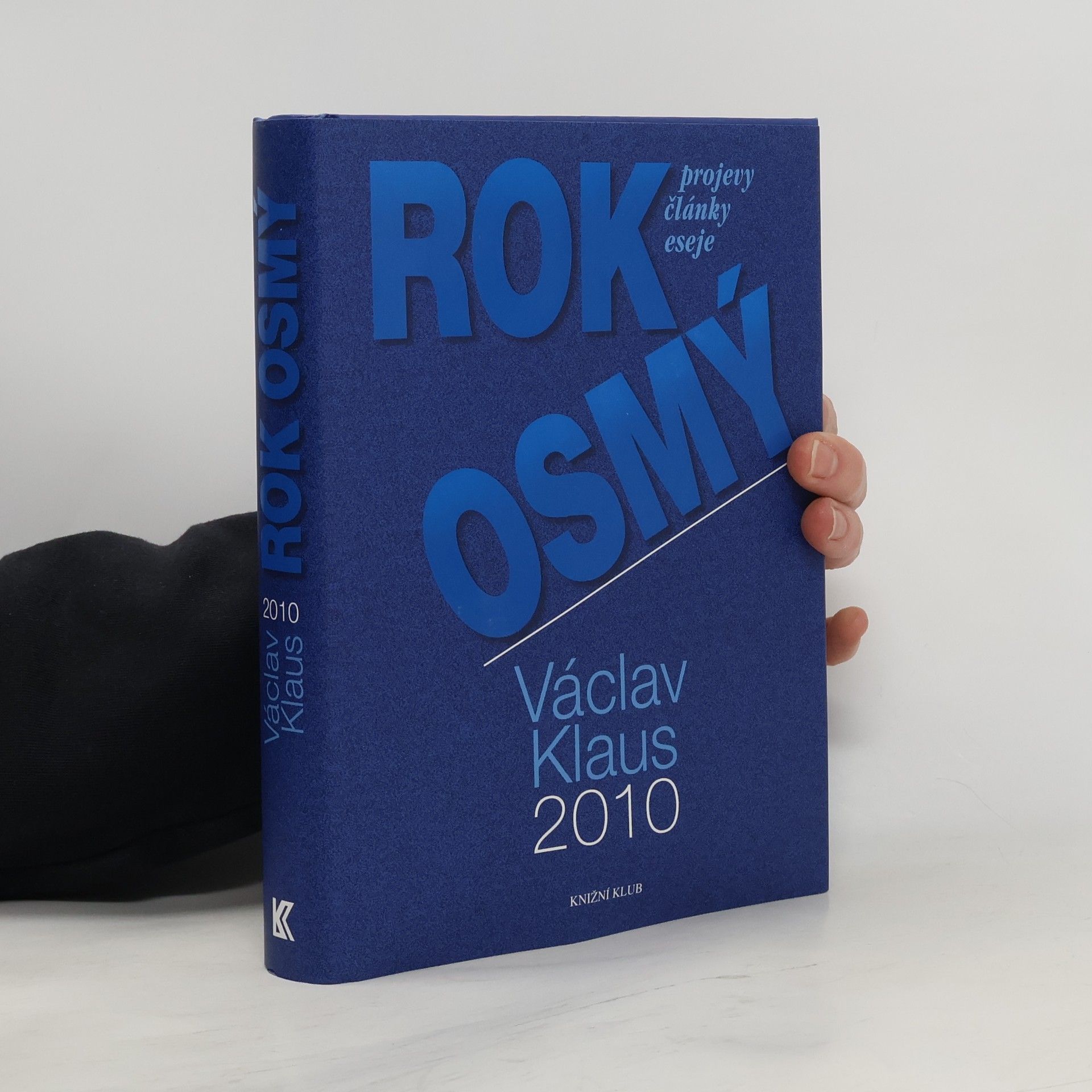 Václav Klaus Václav Klaus. Rok osmý. 2010