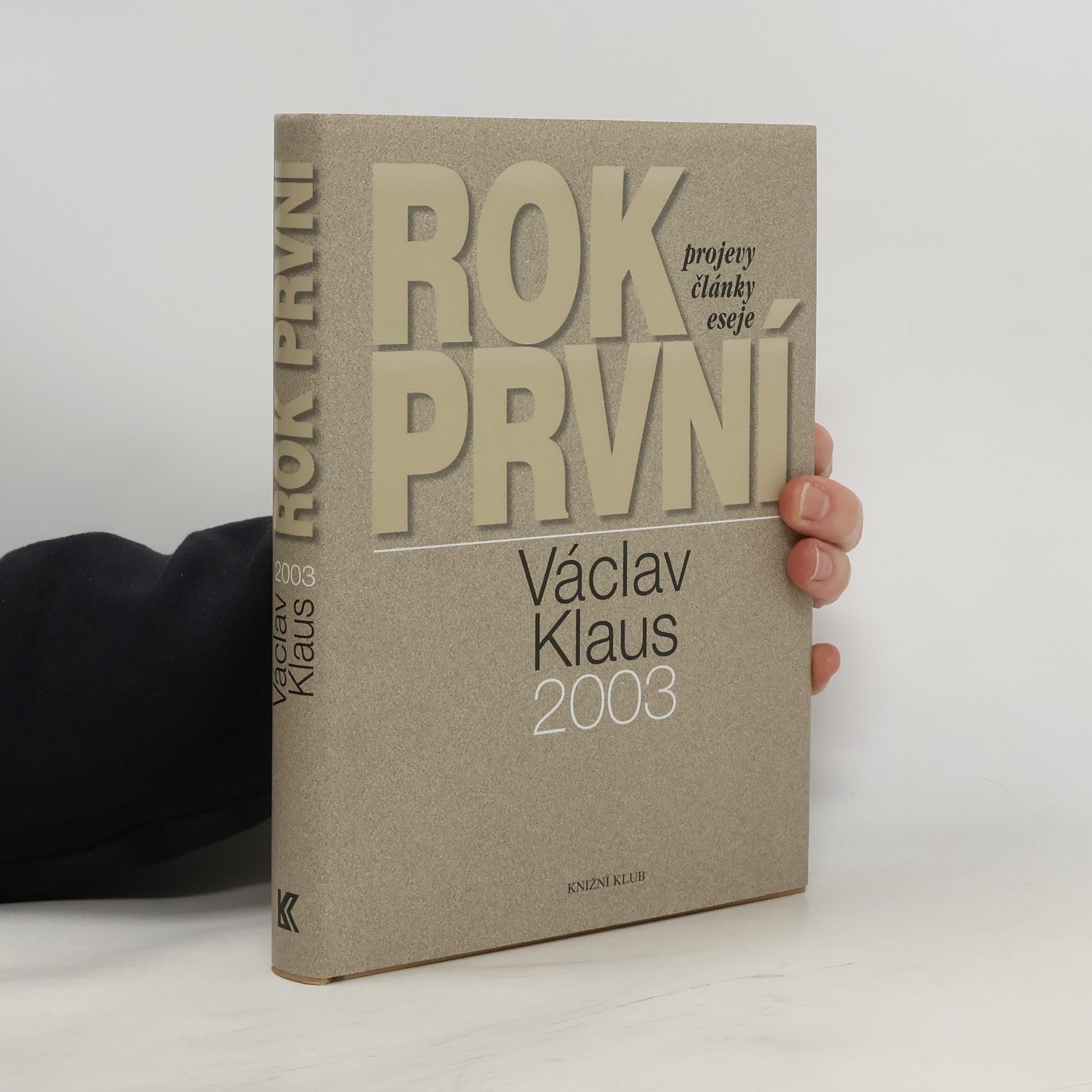 Václav Klaus Václav Klaus. Rok první. 2003