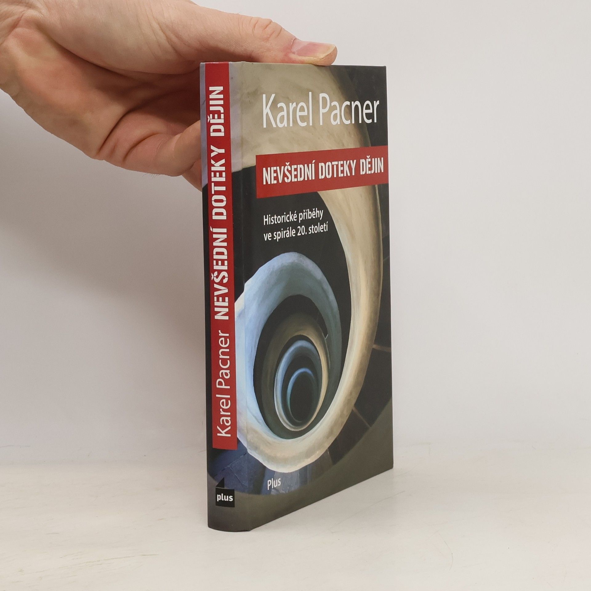 Karel Pacner Nevšední doteky dějin