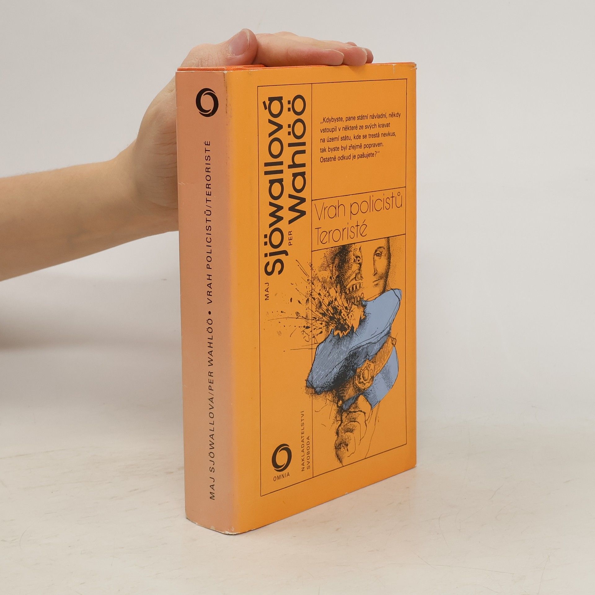 Vrah policistů. Teroristé